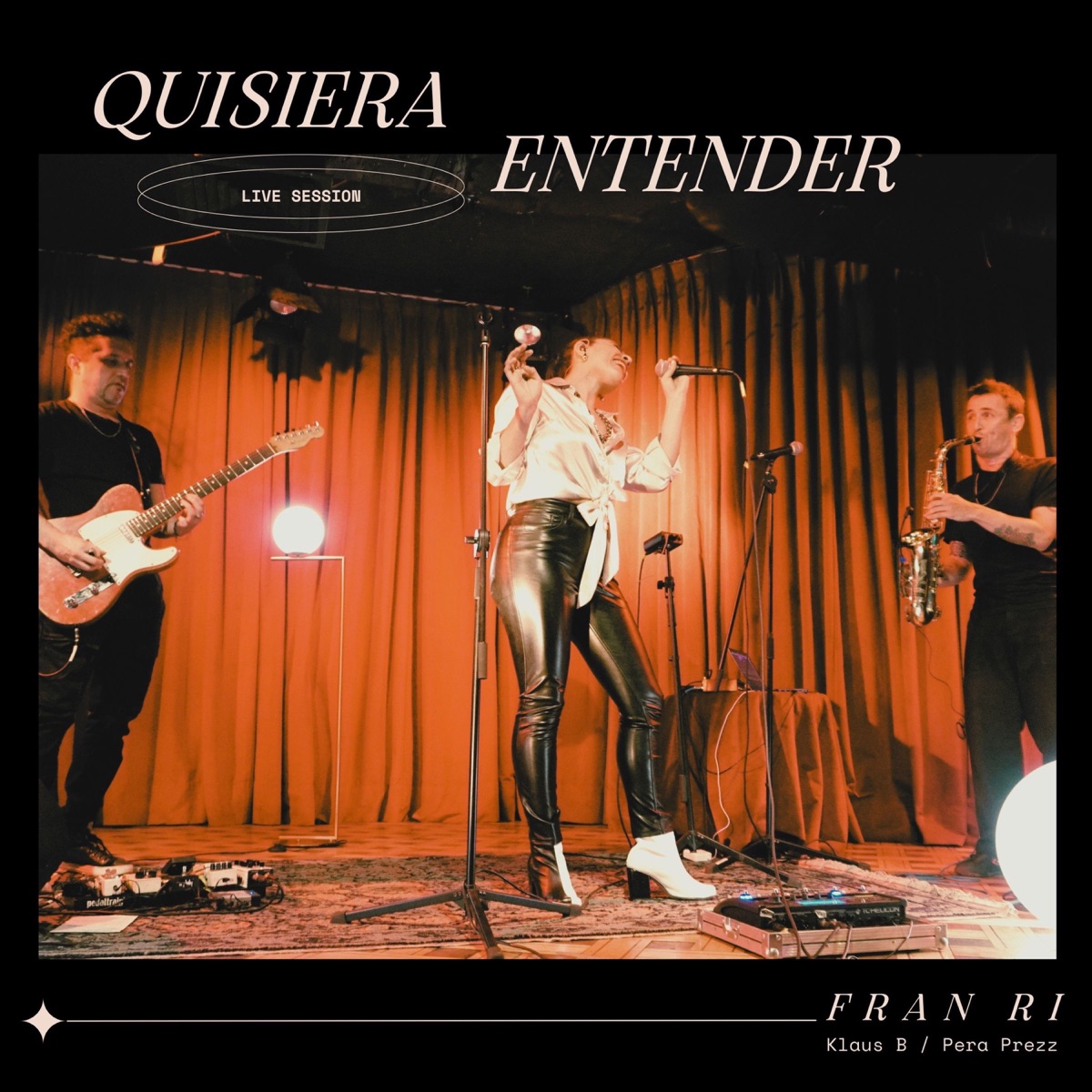 Quisiera Entender (feat. Klaus B & Pera Prezz) - Single by Fran Ri album cover