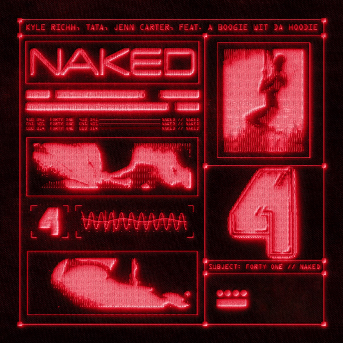 Naked - Single by 41, Kyle Richh, Jenn Carter, TaTa & A Boogie wit da Hoodie album cover artwork