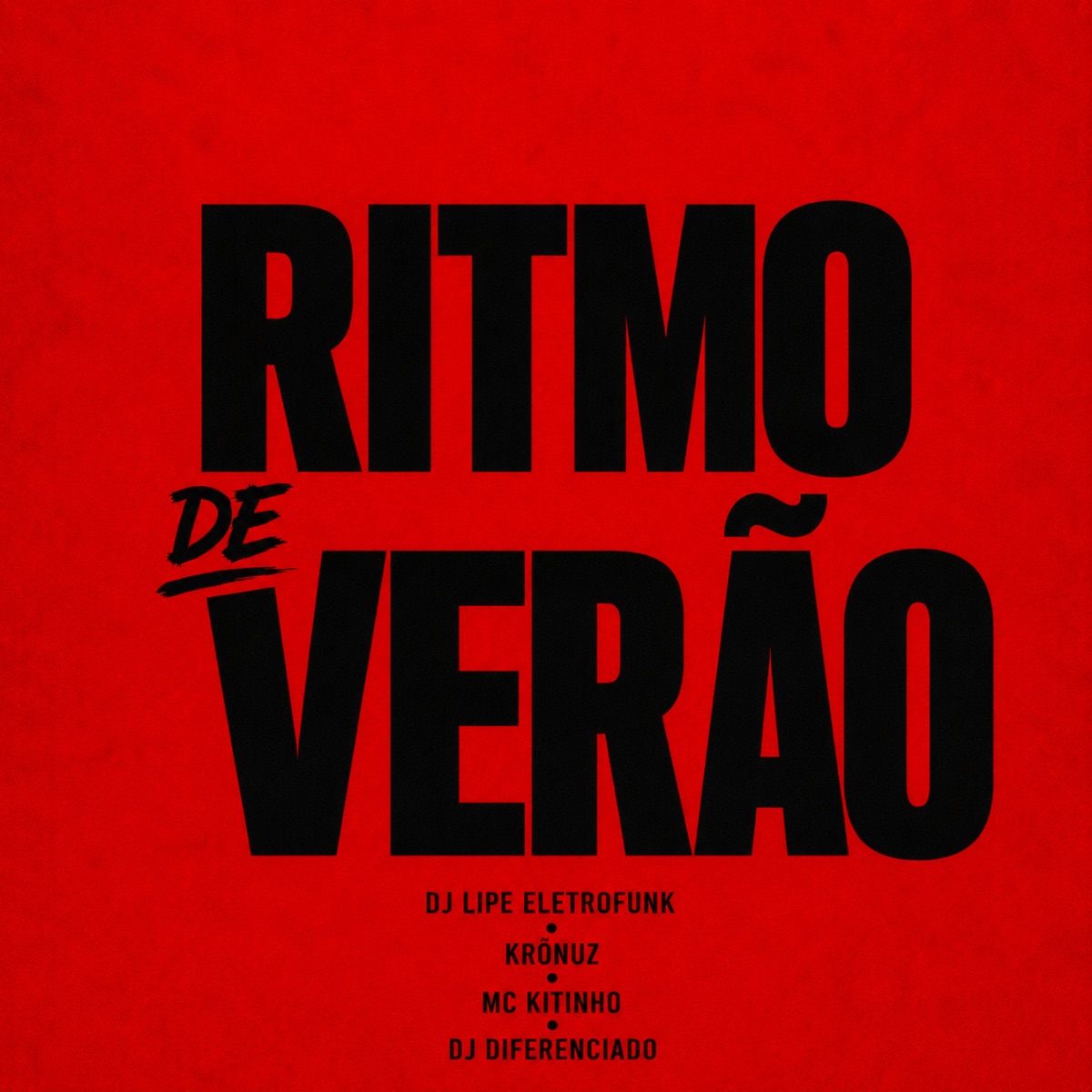 RITMO DE VERÃO (ELETROFUNK) - Single by DJ Lipe EletroFunk, KRONUZ, DJ DIFERENCIADO & Mc Kitinho album cover