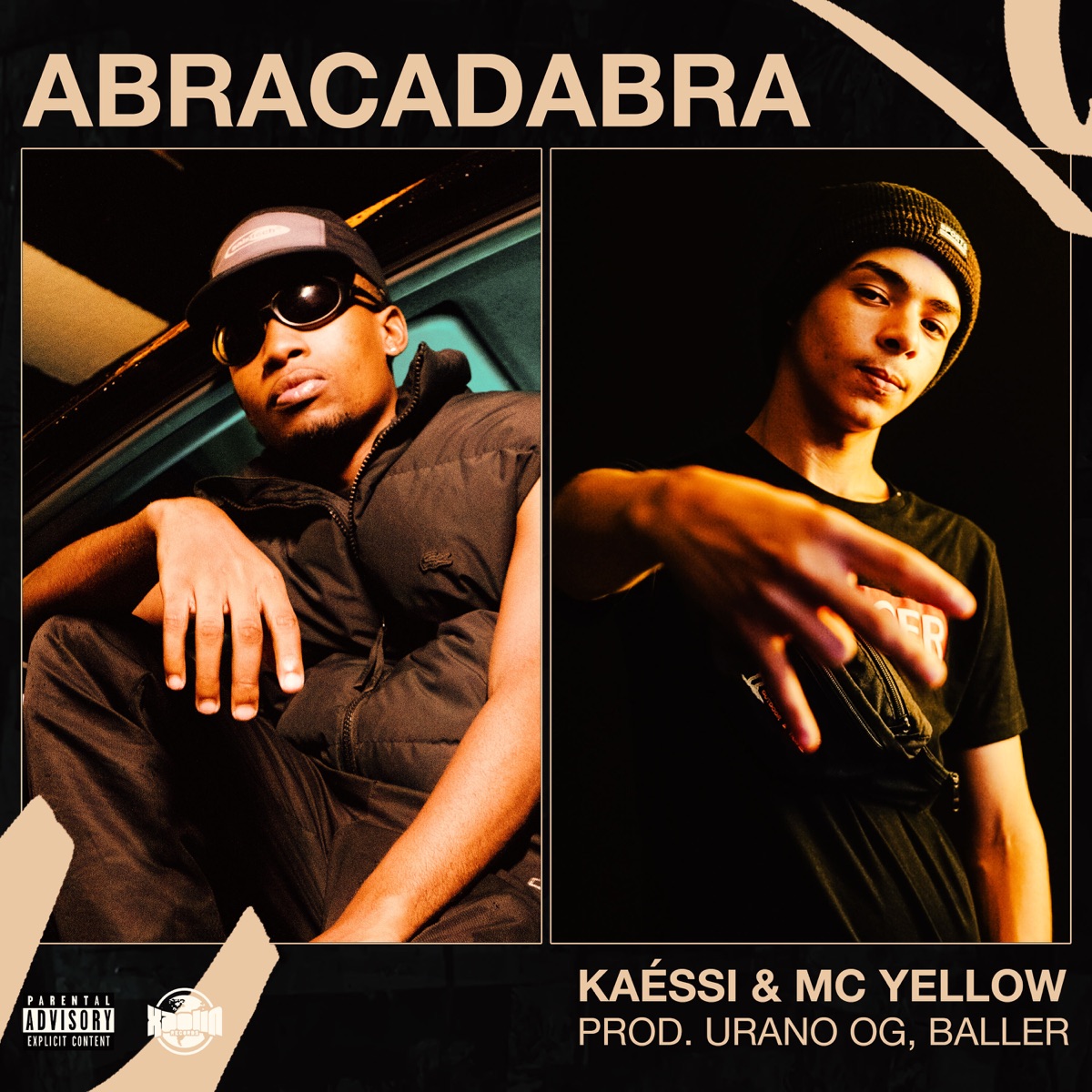 Abracadabra (feat. Baller) - Single by Mc Yellow, Kaéssi & Urano Og album cover