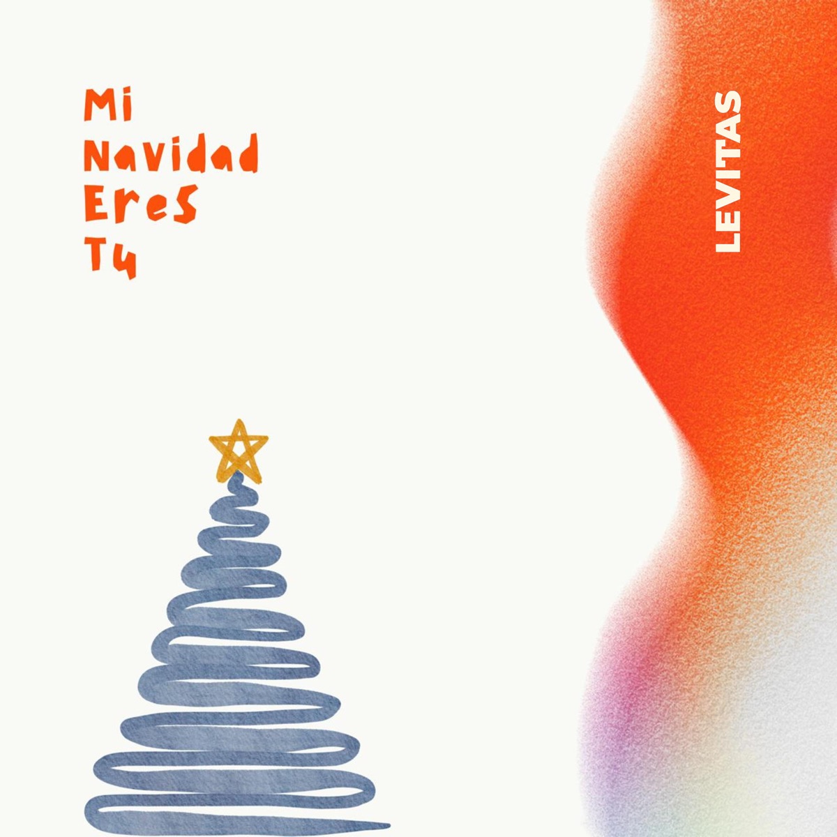 Mi Navidad Eres Tú - Single by Levitas album cover