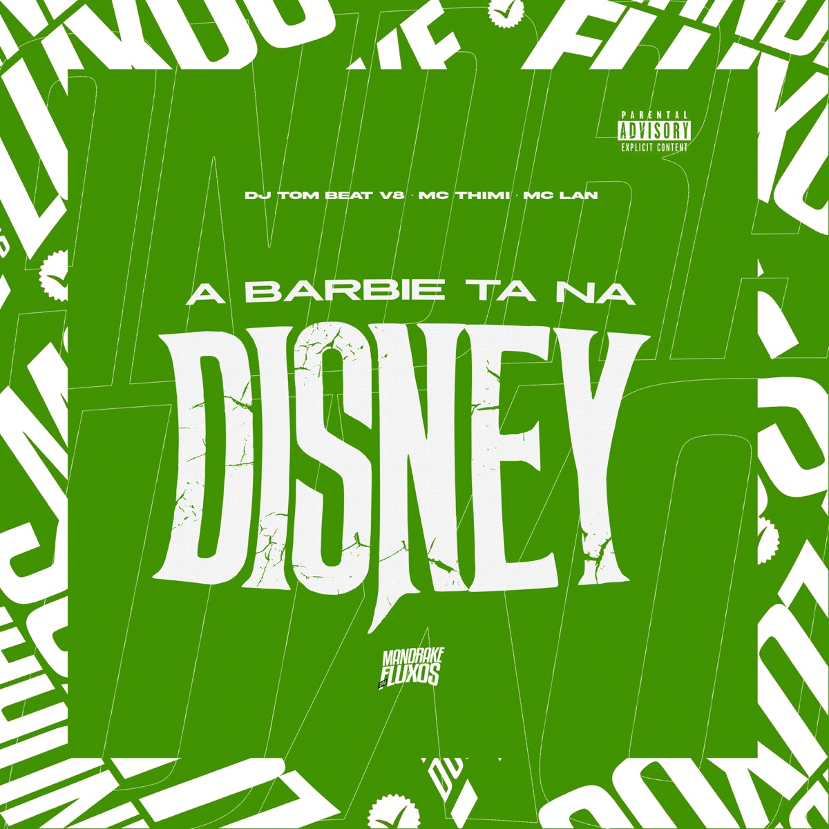 A Barbie ta na Disney - Single by MC Lan, MC THIMI & DJ TOM BEAT V8 album cover