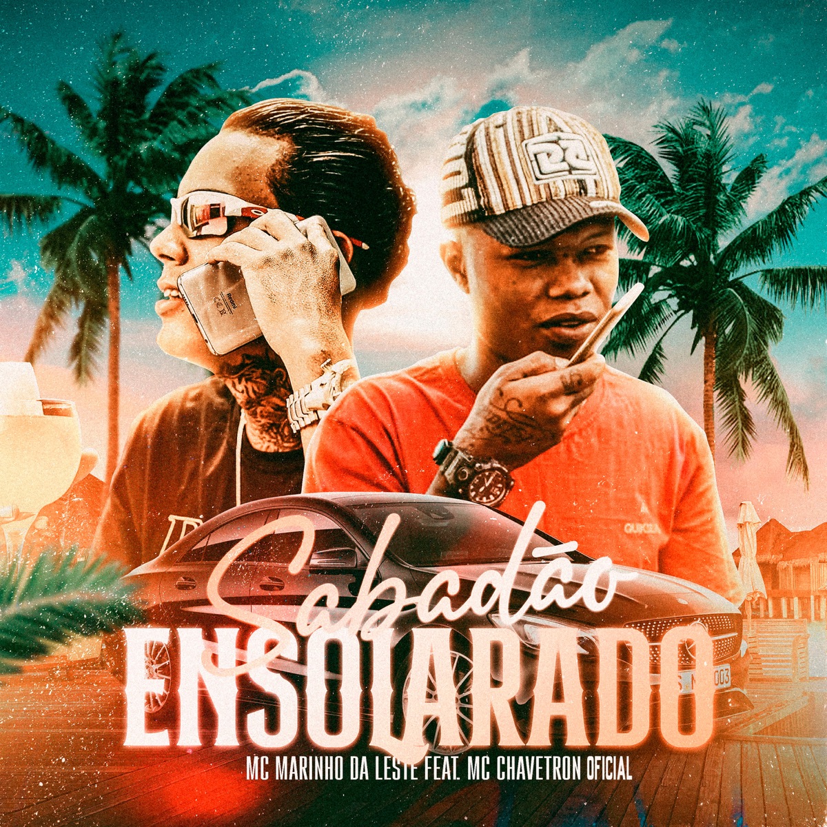 Sabadão Ensolarado (feat. Mc Chavetron oficial) - Single by Mc Marinho da Leste album cover