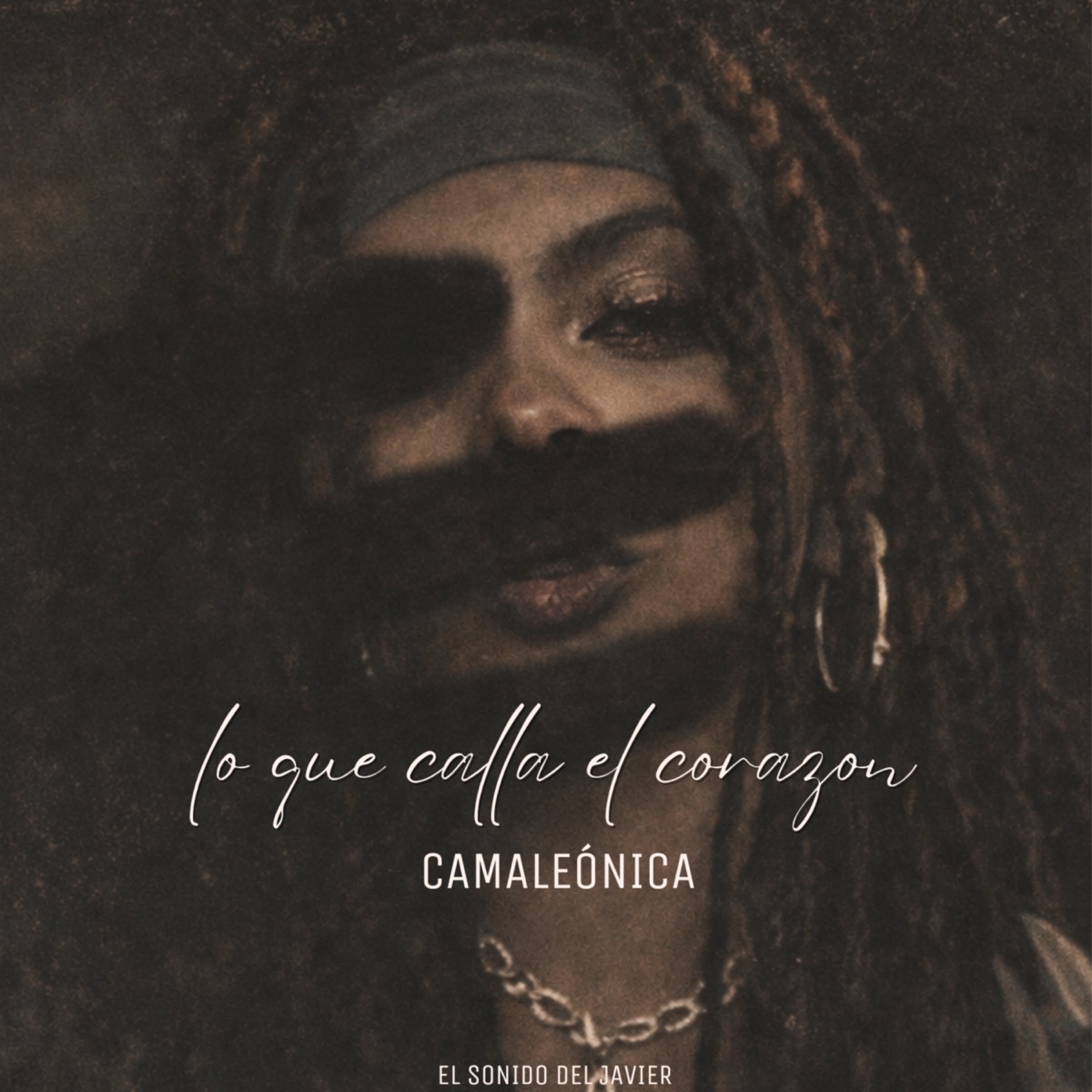 Lo que Calla el Corazón - Single by Camaleónica & El sonido del javier album cover
