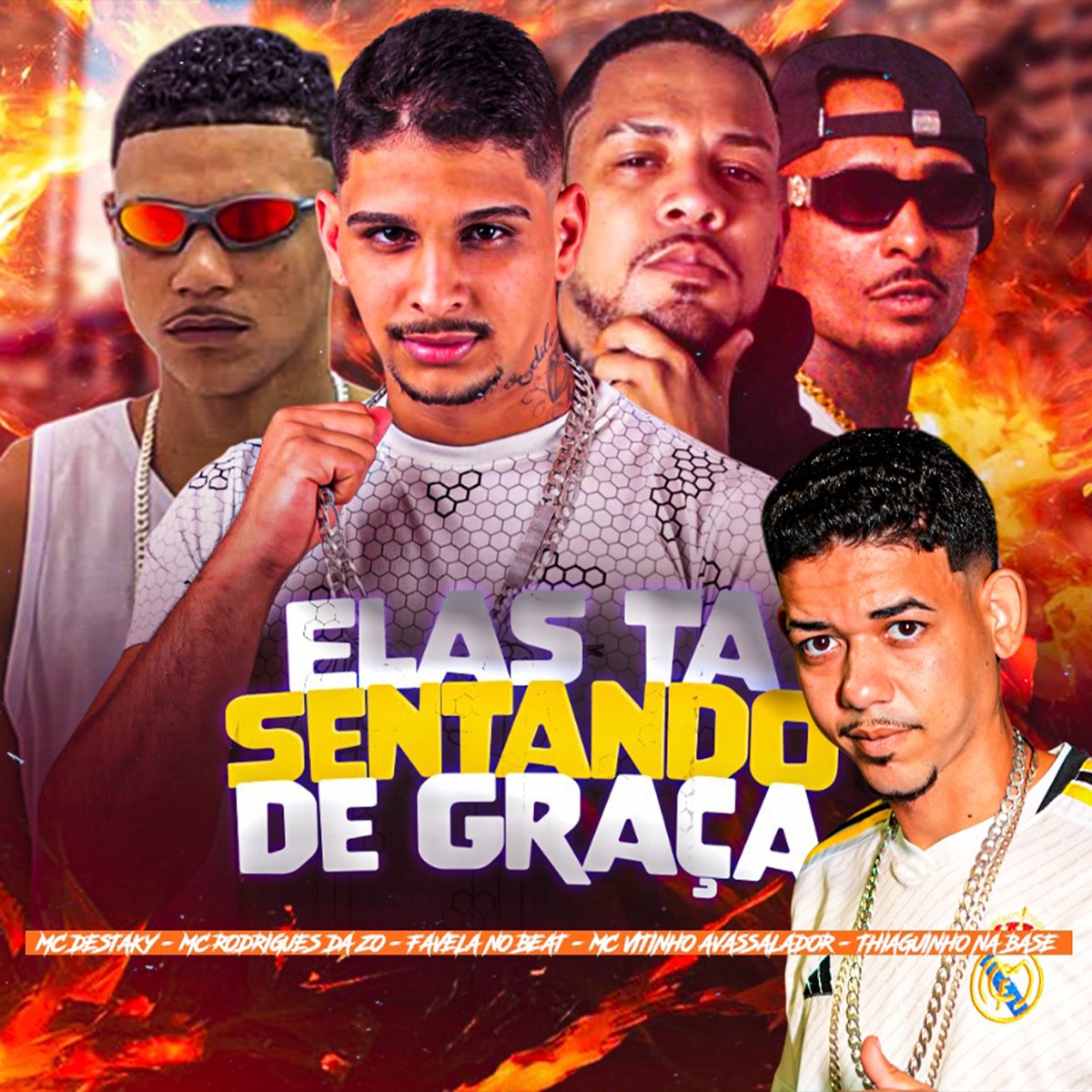 Elas Ta Sentando de Graça (feat. Thiaguinho na Base) - Single by Mc Destaky, MC Rodrigues Da ZO & MC Vitinho Avassalador album cover