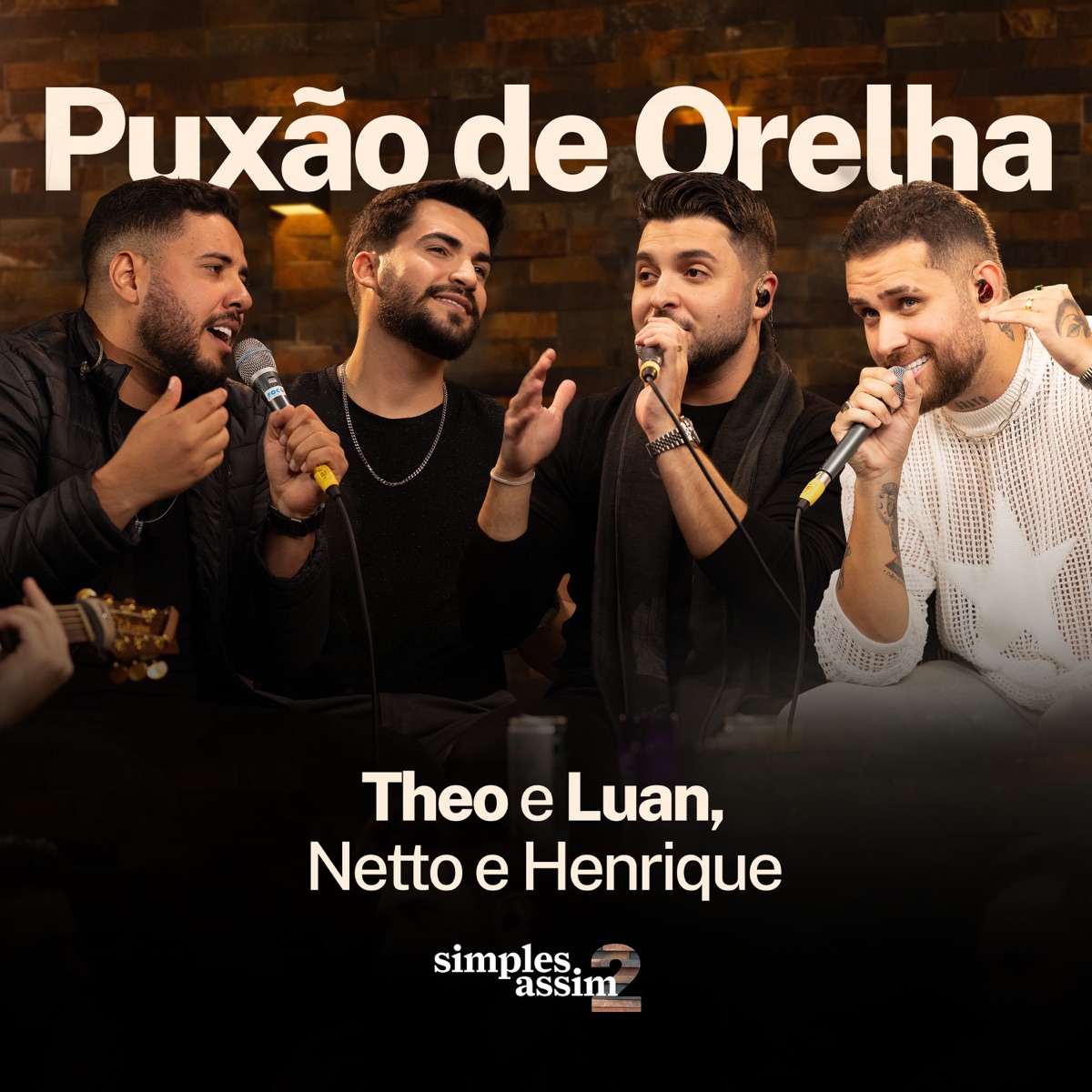 Puxão De Orelha (Ao Vivo) - Single by Theo & Luan & Netto & Henrique album cover
