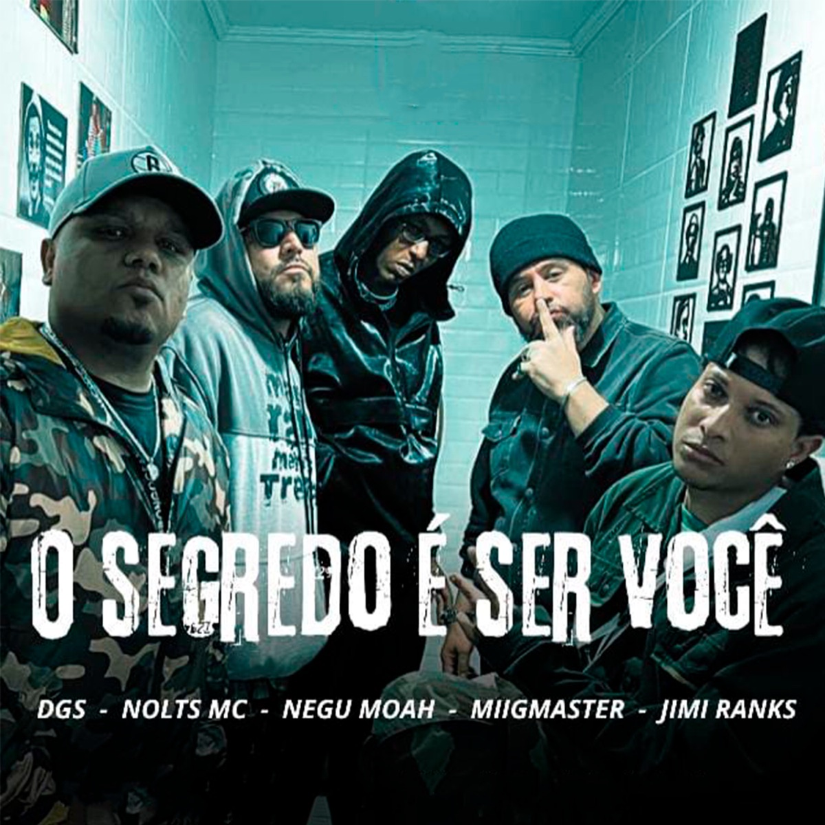 O Segredo É Ser Você (feat. Negu Moah & Jimi Ranks) - Single by Nolts MC, DGS & MiigMaster album cover