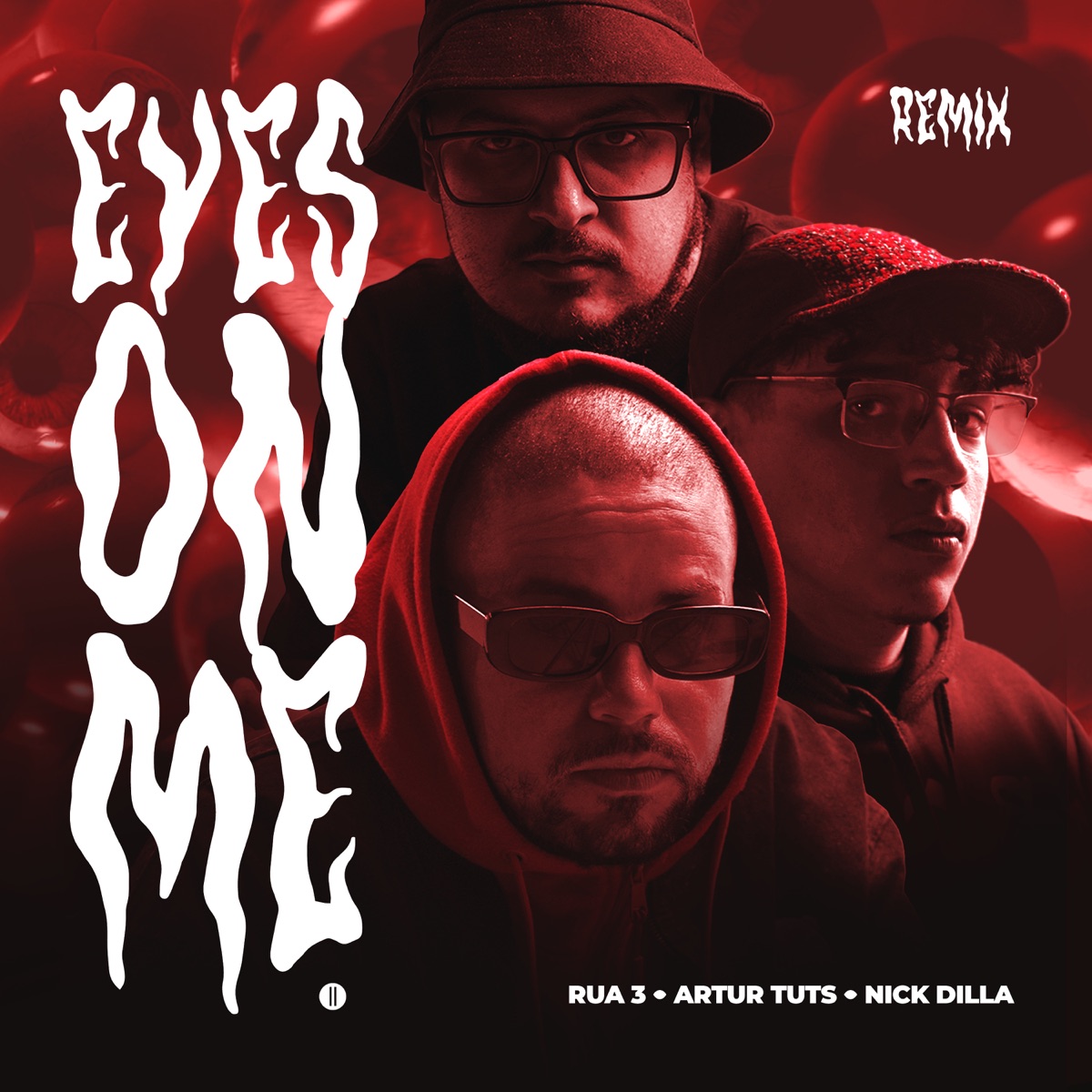 Eyes On Me (Remix) - Single by Rua 3, Artur Tuts, Nick Dilla & Onze Music album cover