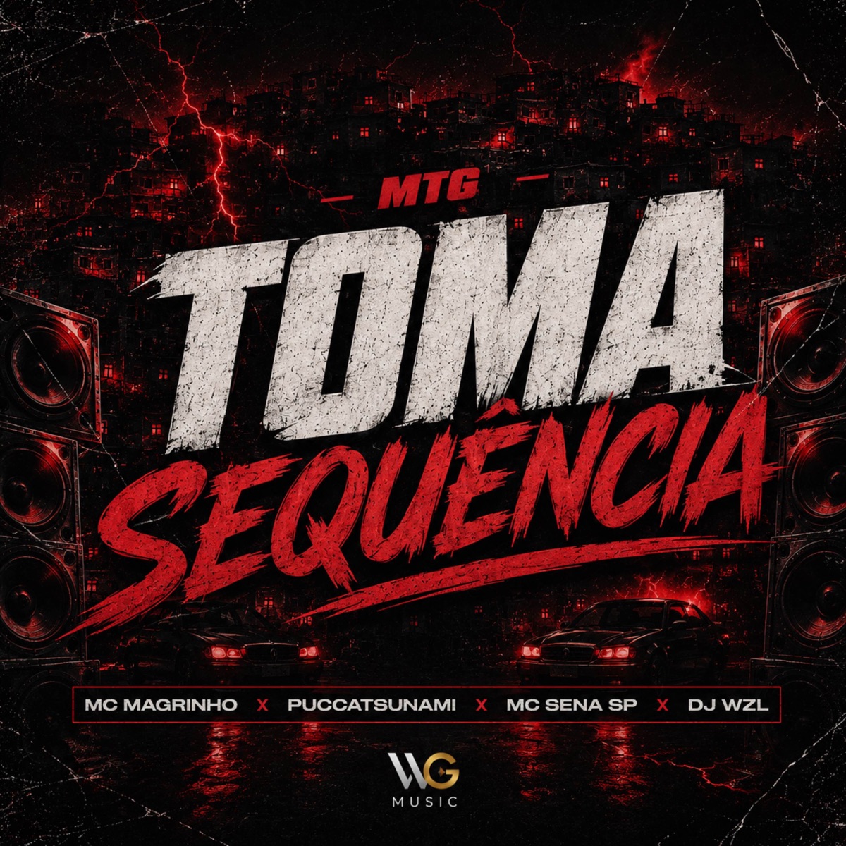 MTG Toma Sequência - Single by Mc Magrinho, MC Sena SP, Puccatsunami & DJ WZL album cover