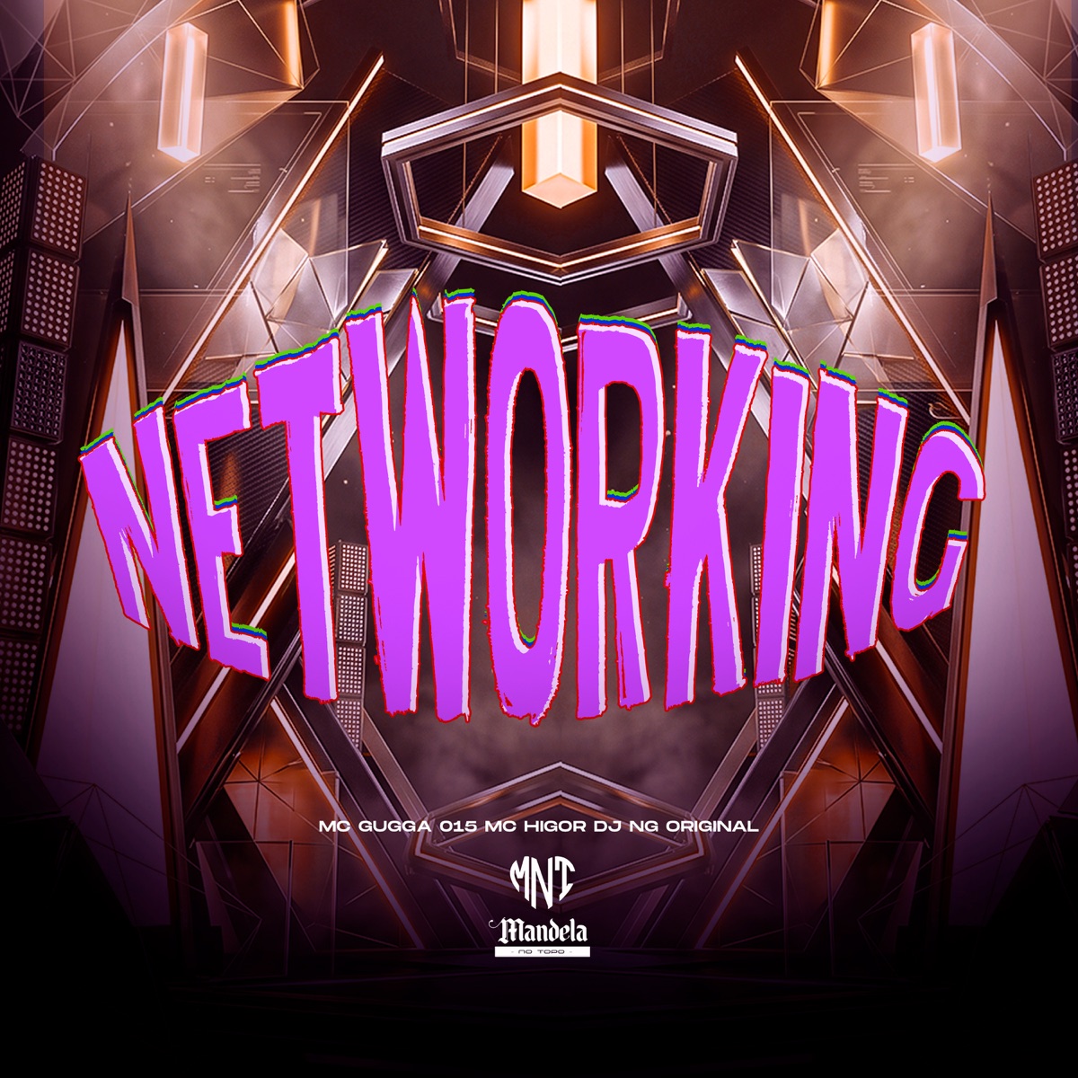 Networking - Single by Dj NG Original, MC GUGGA 015 & MC Higor album cover