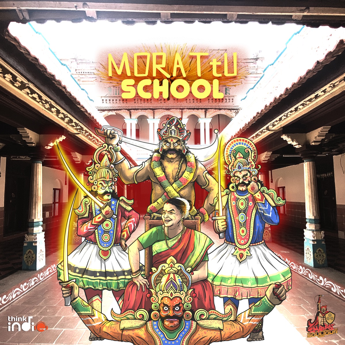 Morattu School (From "Think Indie") - Single by Madurai Souljour & Kidakuzhi Mariyammal album cover