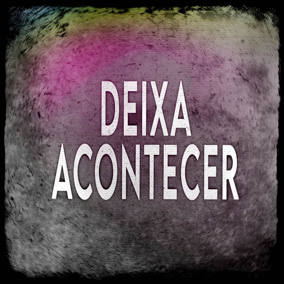 DEIXA ACONTECER - Single by MENOR TN album cover