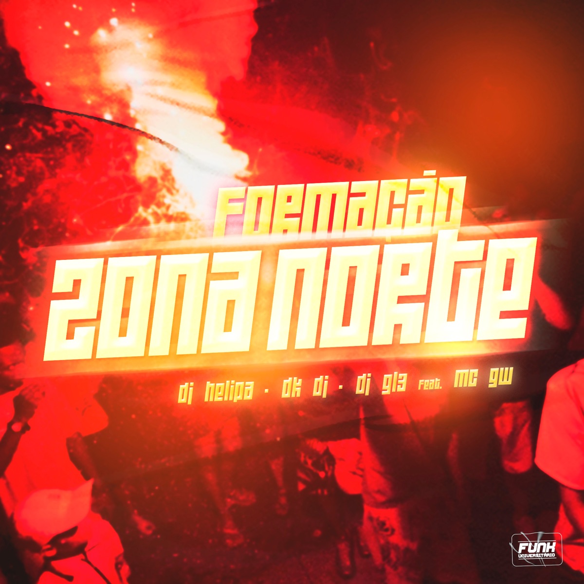 FORMAÇÃO ZONA NORTE (feat. Mc Gw & Funk Universitário) - Single by DJ Helipa, DK DJ & DJ GL3 album cover