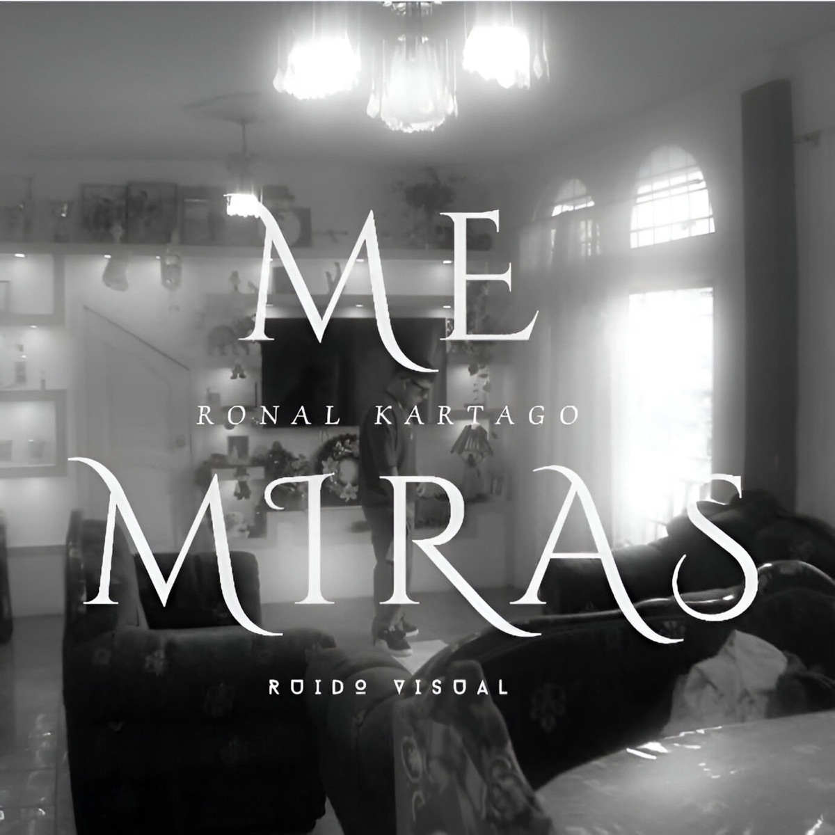 ME MIRAS - Single by Ronald Kartago album cover