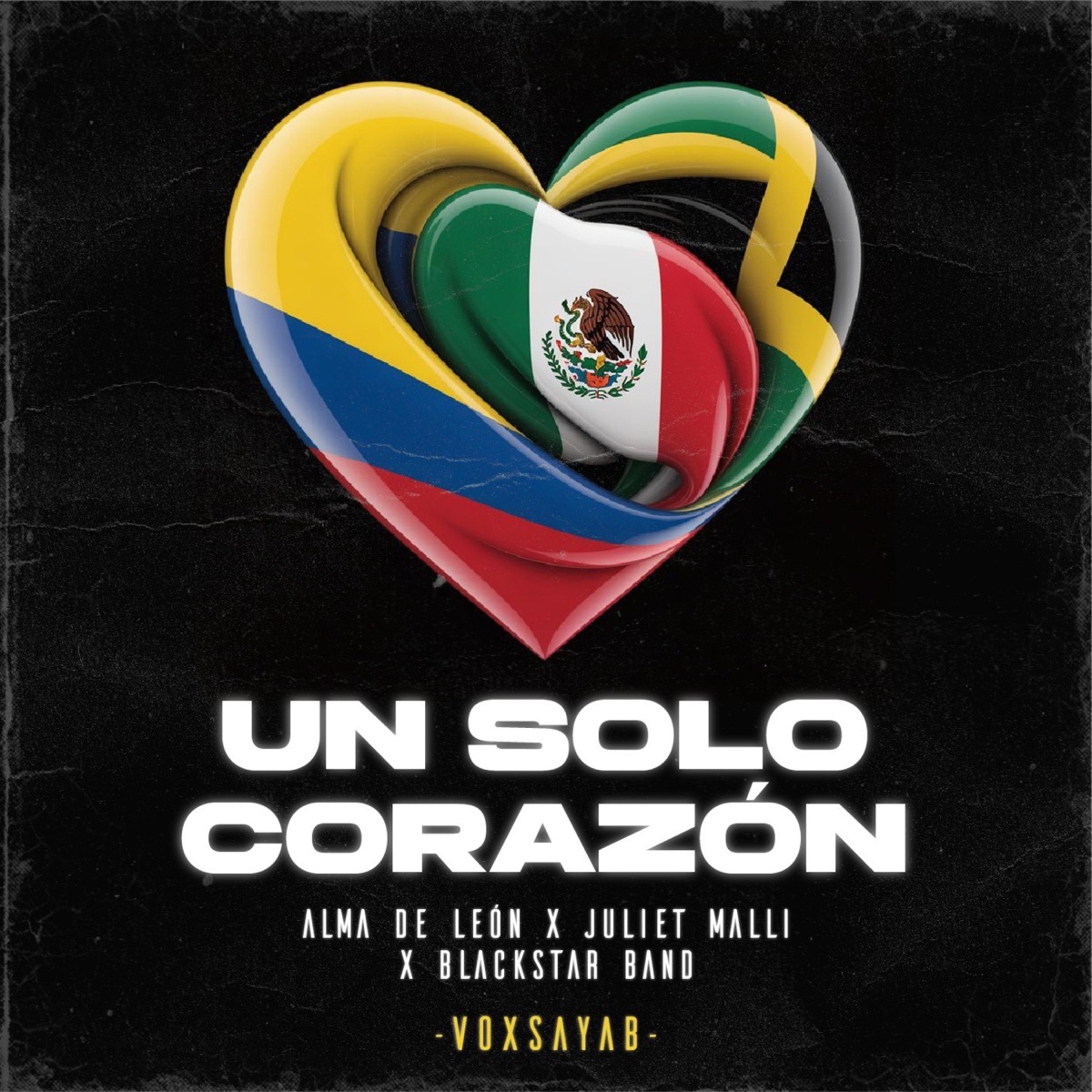 Un solo corazón (feat. Alma de León, Juliet Malli & Black Star Band) - Single by VOXSAYAB album cover