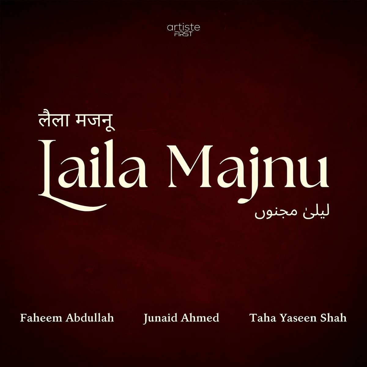 Laila Majnu - Single by Junaid Ahmed, Faheem Abdullah & Taha Yaseen Shah album cover