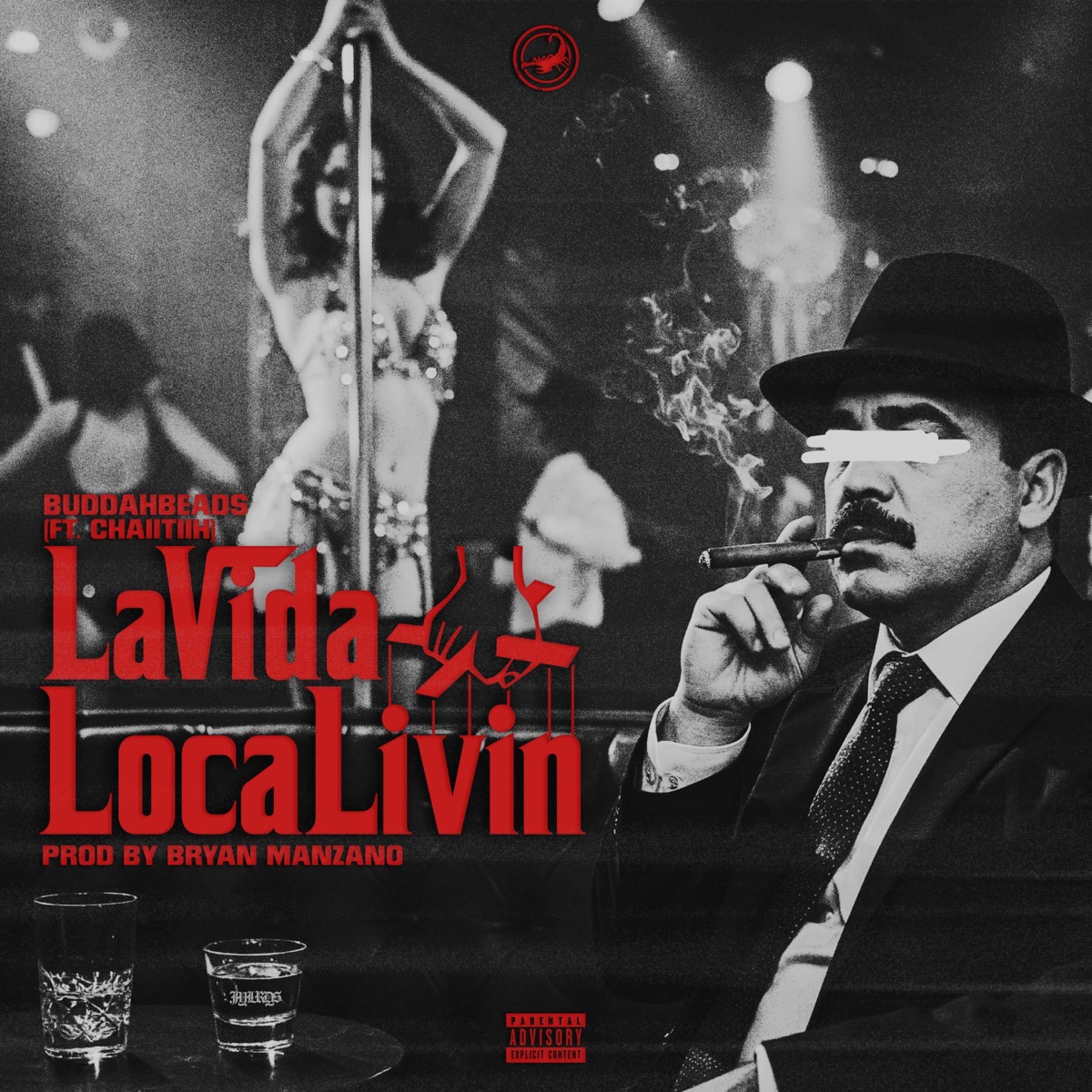 LaVidaLocaLivin (feat. Chaiitiih) - Single by Buddahbeads album cover