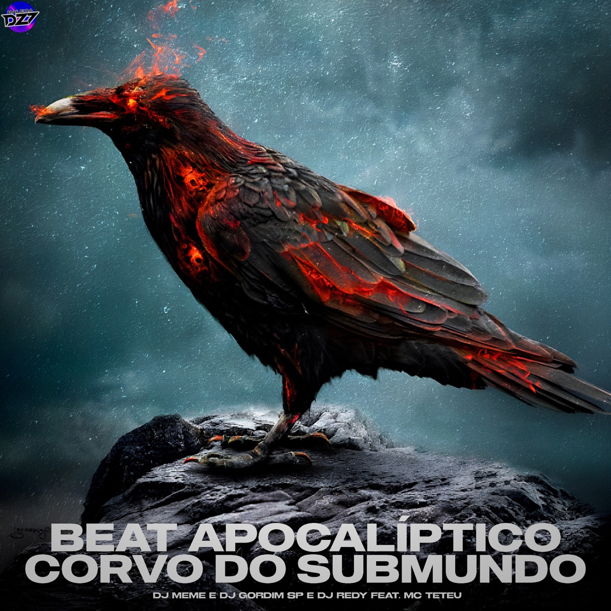 BEAT APOCALÍPTICO CORVO DO SUBMUNDO (feat. MC Teteu) - Single by DJ Meme, Dj Gordim Sp & DJ Redy album cover