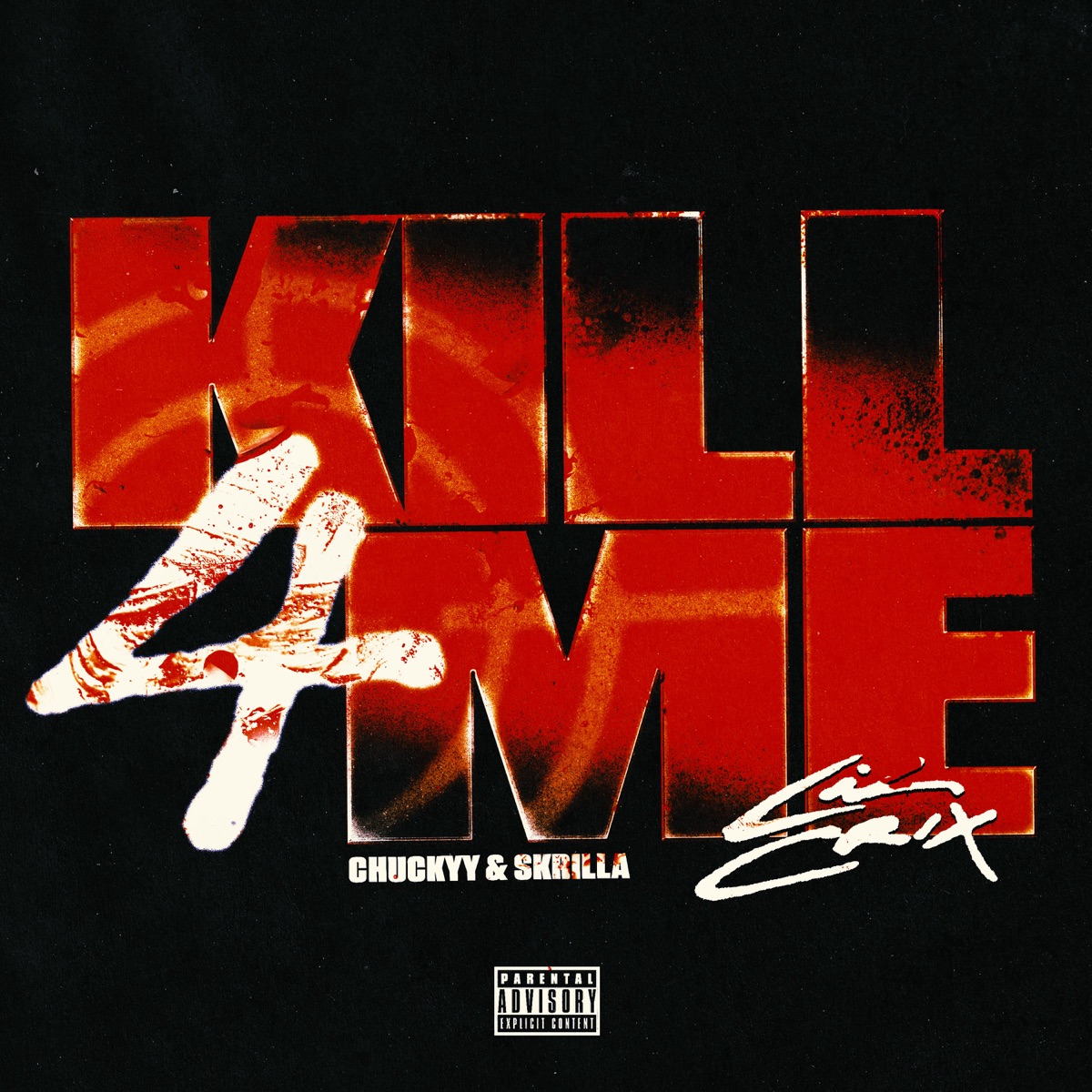 Kill 4 Me (feat. Chuckyy) - Single by Lil Crix & Skrilla album cover
