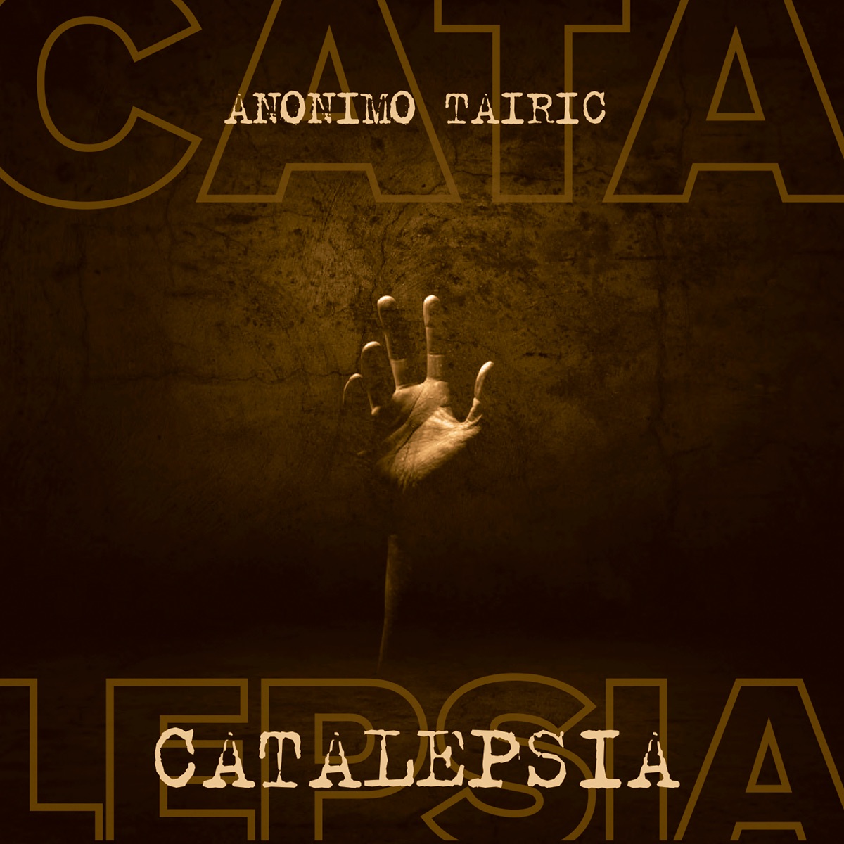 Catalepsia by Anonimo Tairic album cover