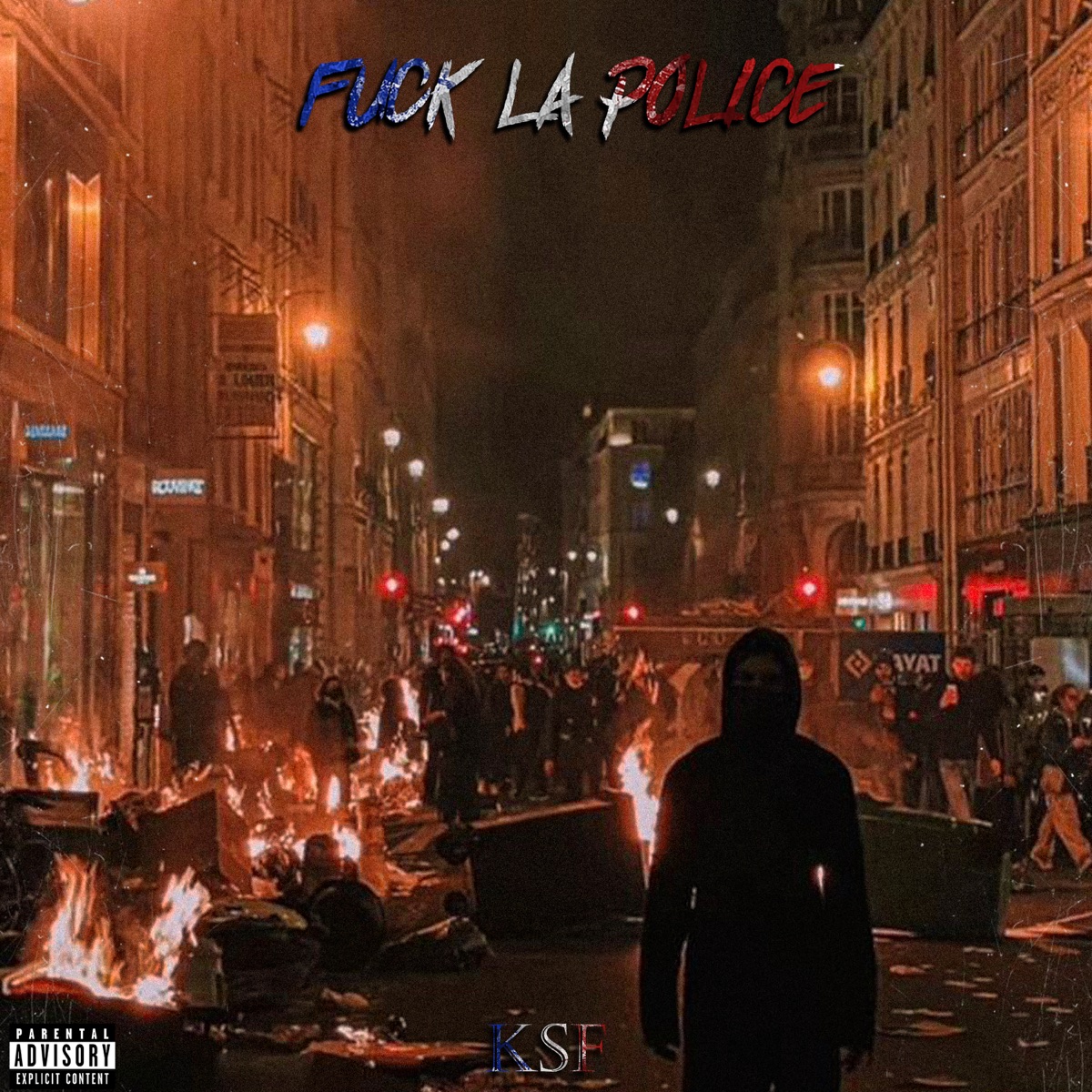 F**K LA POLICE - Single by KSF & supremusdeus album cover
