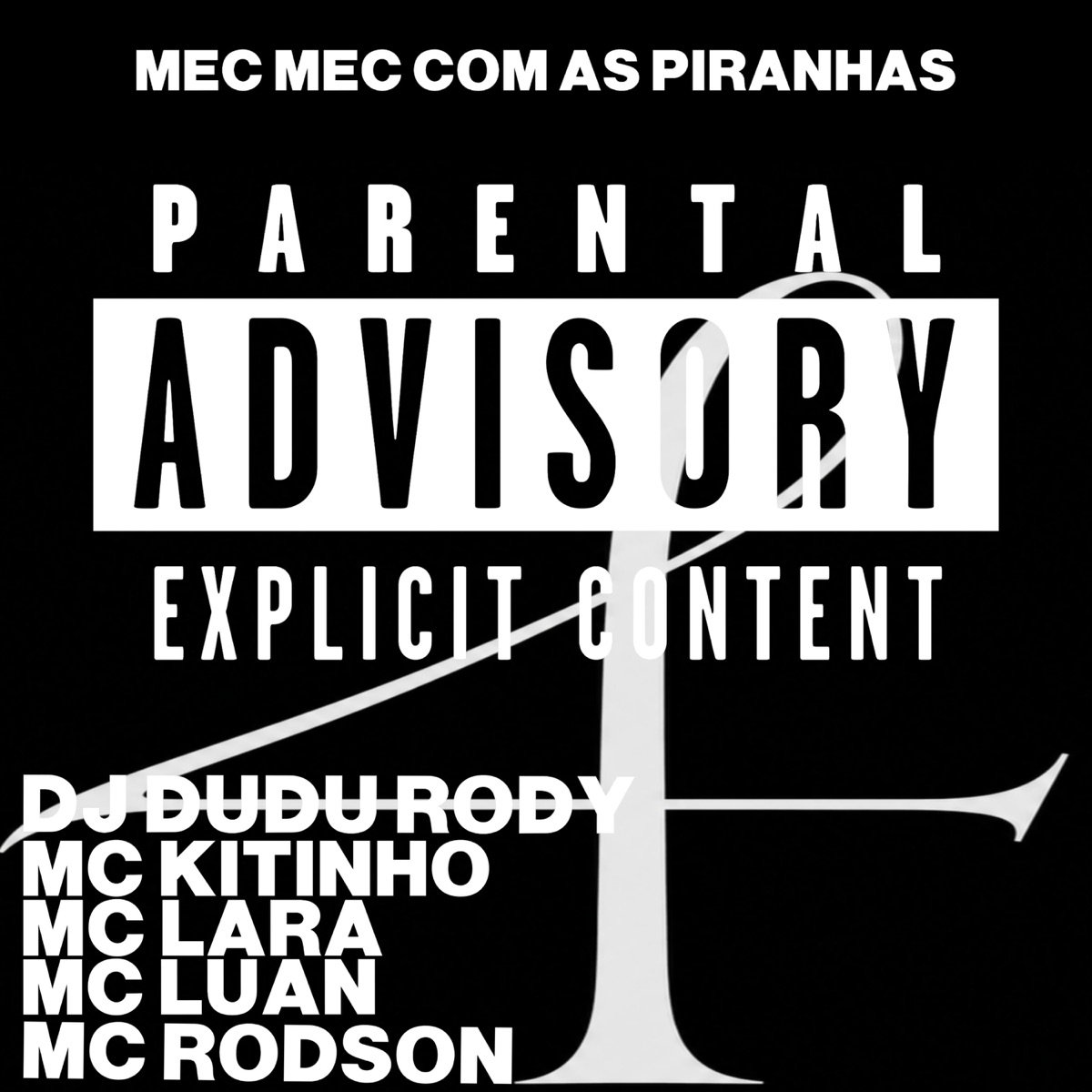 Mec Mec Com as Piranha (feat. Mc Lara) - Single by Mc Rodson, Mc Luan, Mc Kitinho & DJ Dudu Rody album cover