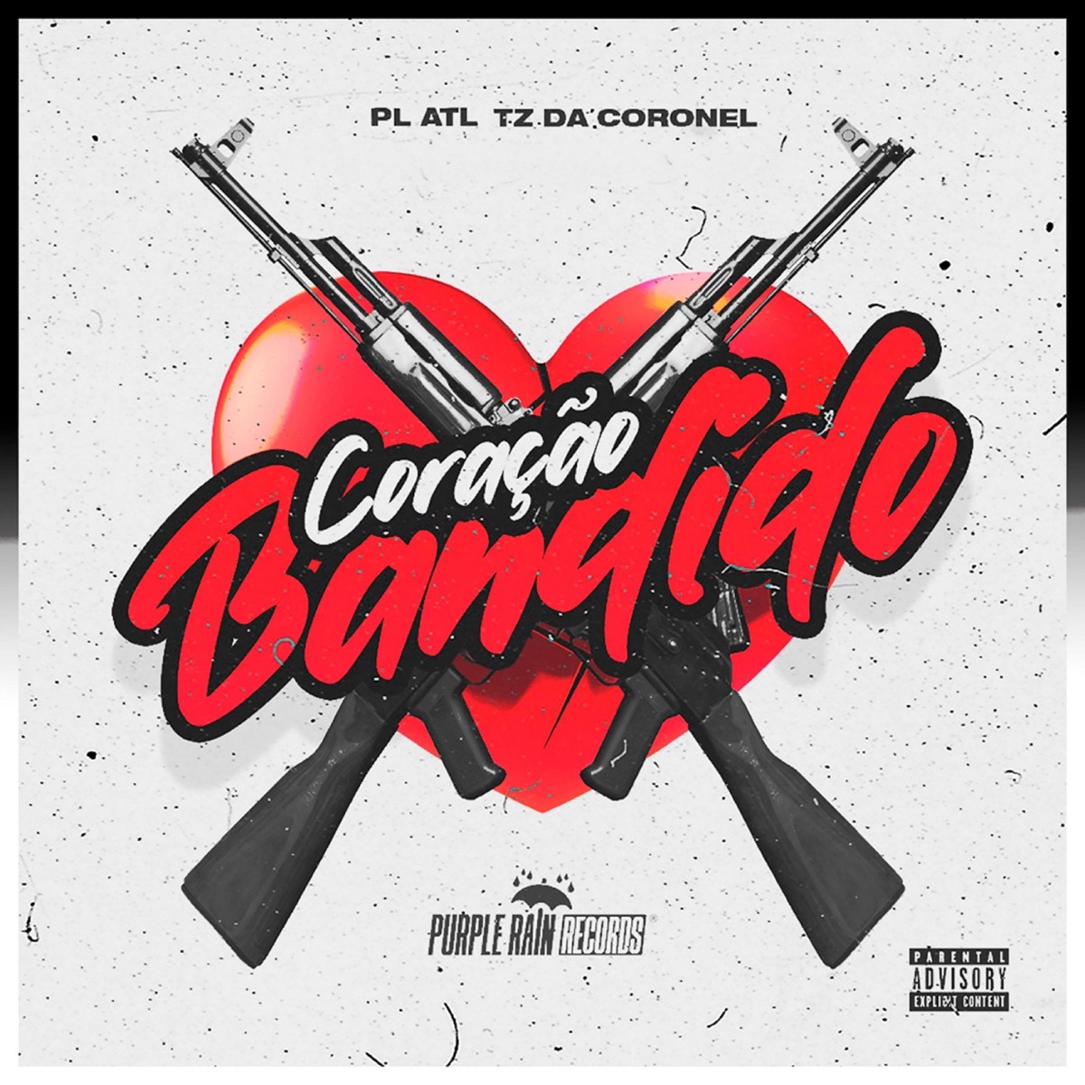 Coração Bandido (feat. PL atl) - Single by Tz da Coronel & Vinta album cover