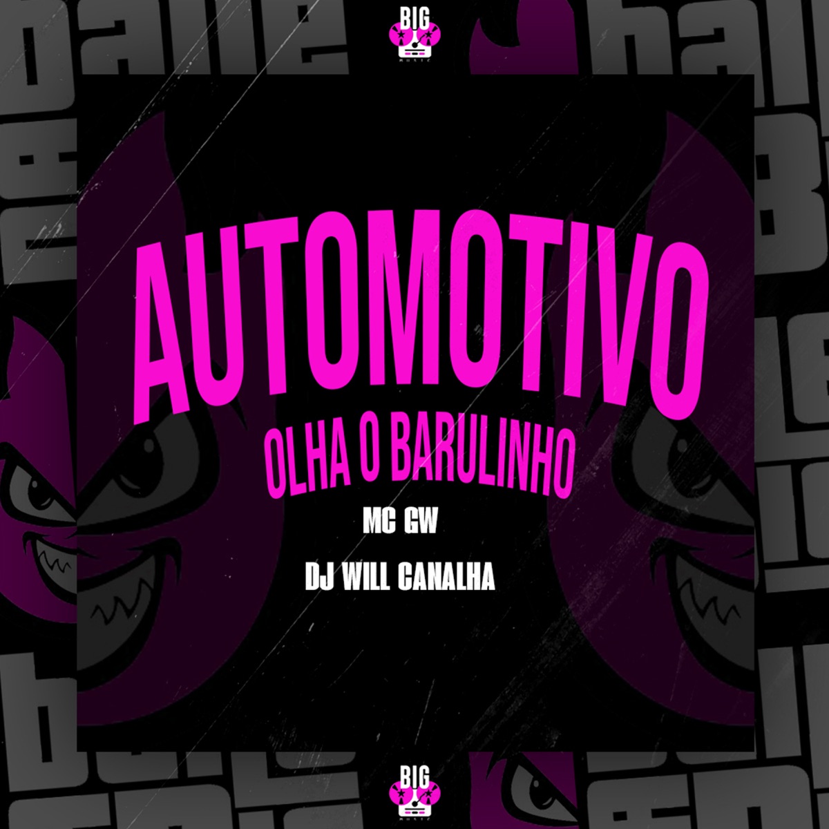 Automotivo Olha o Barulinho do Amor - Single by MC GW & Dj Will Canalha album cover