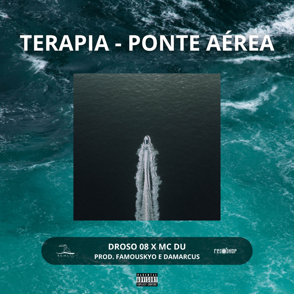 Terapia - Ponte Aérea (feat. Mc Du & Damarcus) - Single by Droso 08 & FamousKyo album cover