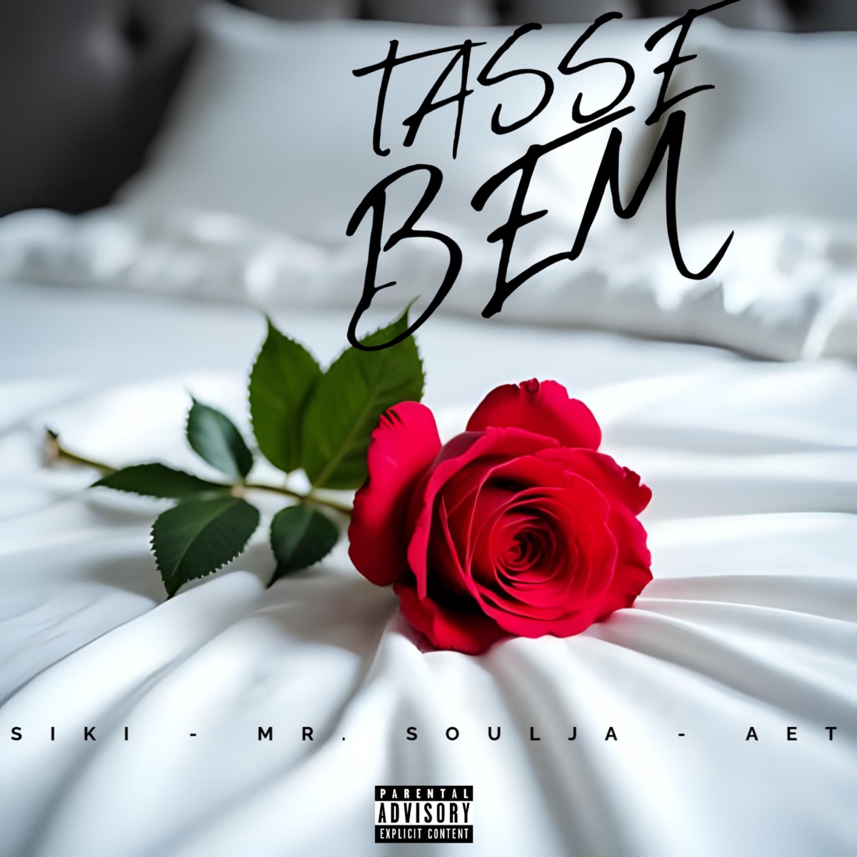 Tasse Bem - Single by Siki, AET & Mr. Soulja album cover