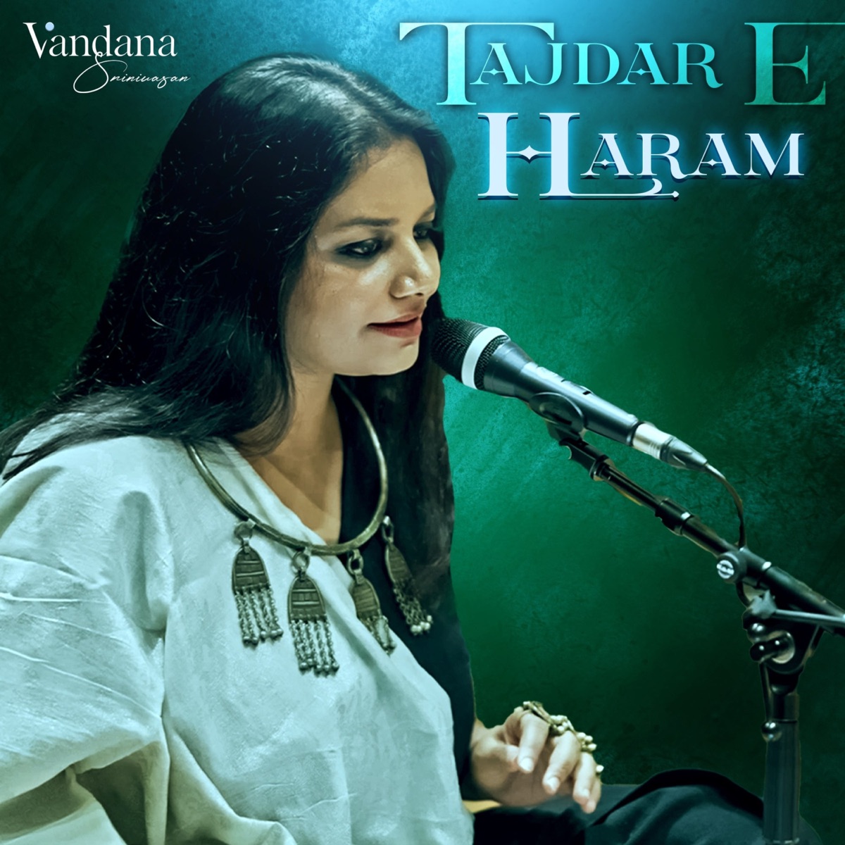 Tajdar E Haram - Single by Vandana Srinivasan album cover