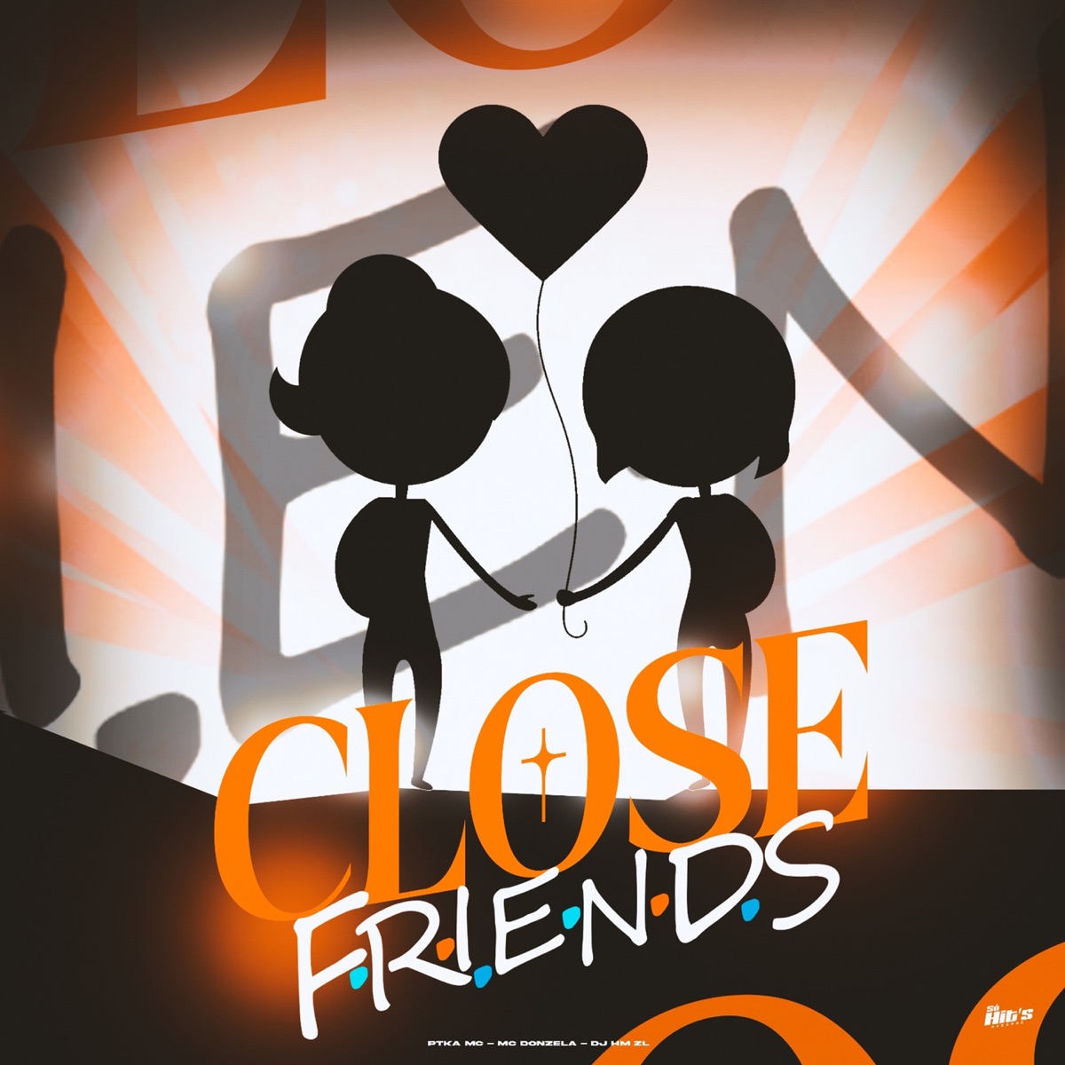 Close Friends - Single by DJ HM ZL, MC Donzela & Ptka Mc album cover