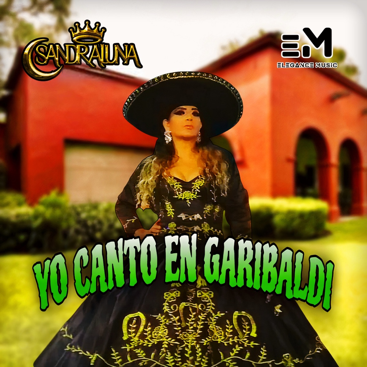 Yo Canto En Garibaldi - Single by Sandra Luna album cover