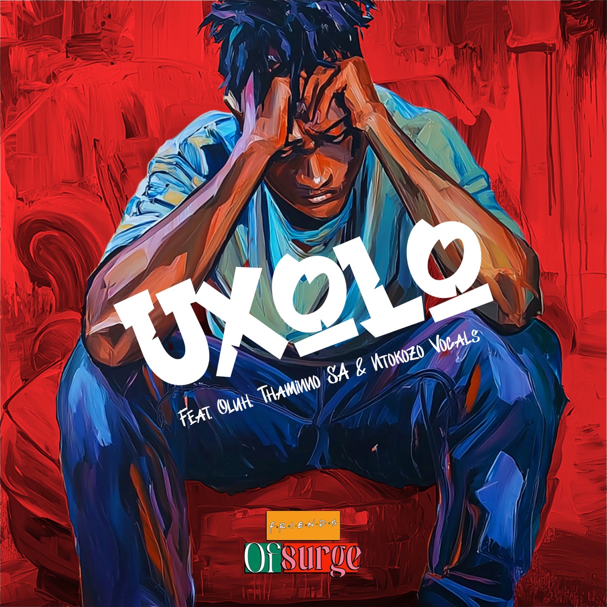 Uxolo (feat. oluh, Thaminno SA & Ntokozo Vocals) - Single by Friends Of Surge album cover