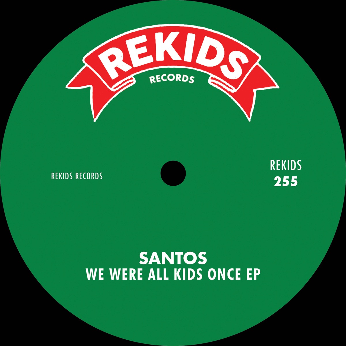 We Were All Kids Once EP by Santos album cover