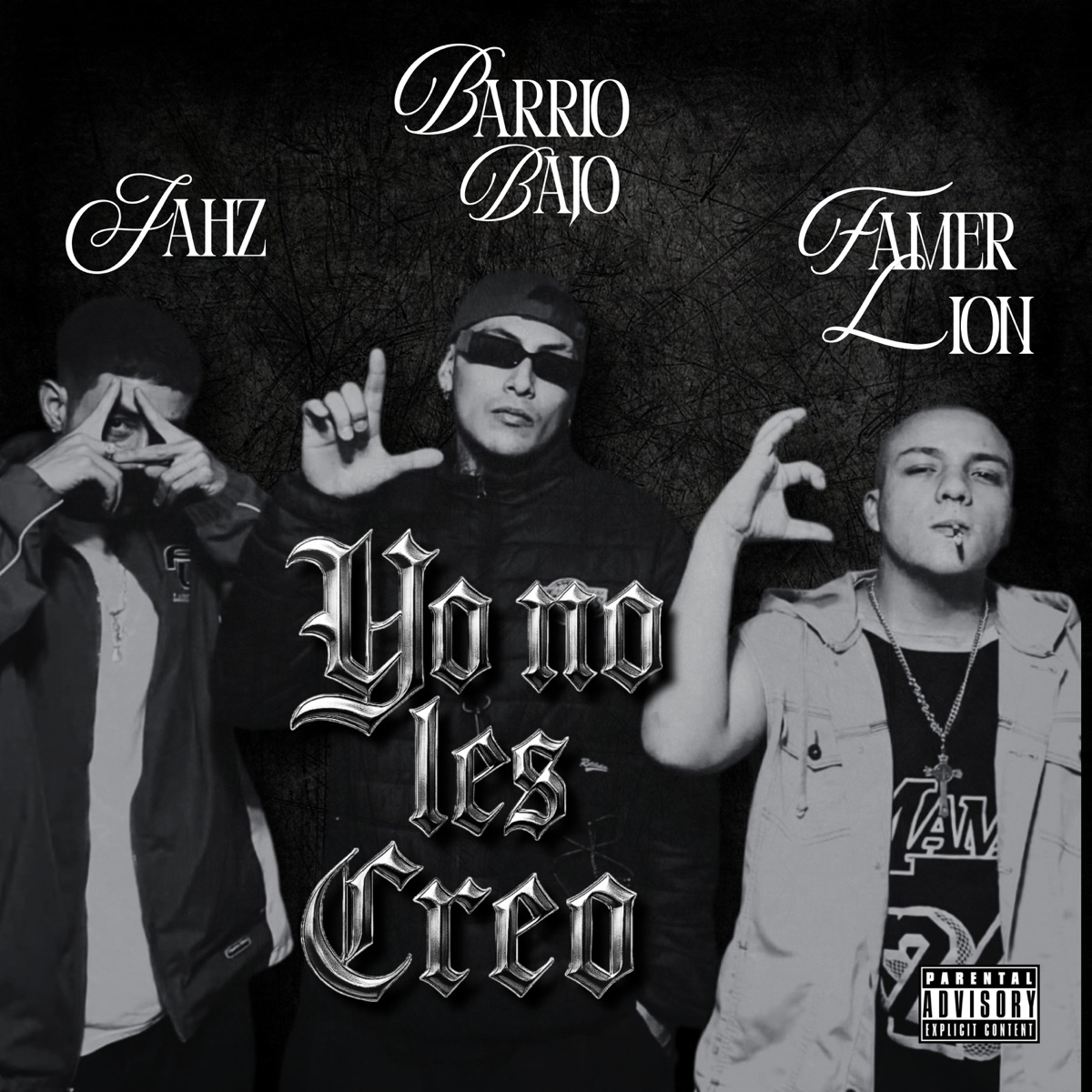 Yo No Les Creo (feat. JAHZ & Famer Lion) - Single by Barrio Bajo album cover
