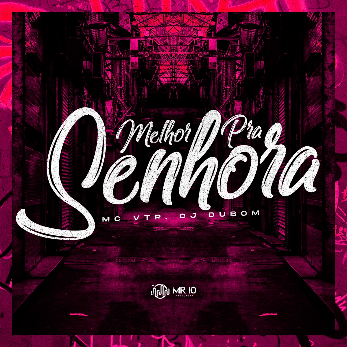 Melhor pra Senhora - Single by MC Vtr & DJ DuBom album cover