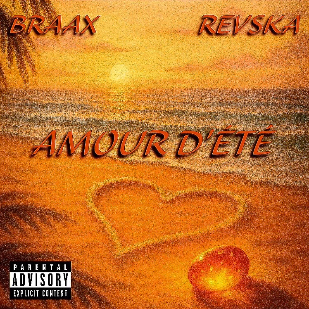 Amour D'Été (feat. Revska) - Single by Braax album cover