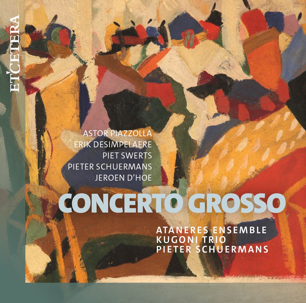 Concerto Grosso by Ataneres Ensemble, Kugoni Trio & Pieter Schuermans album cover