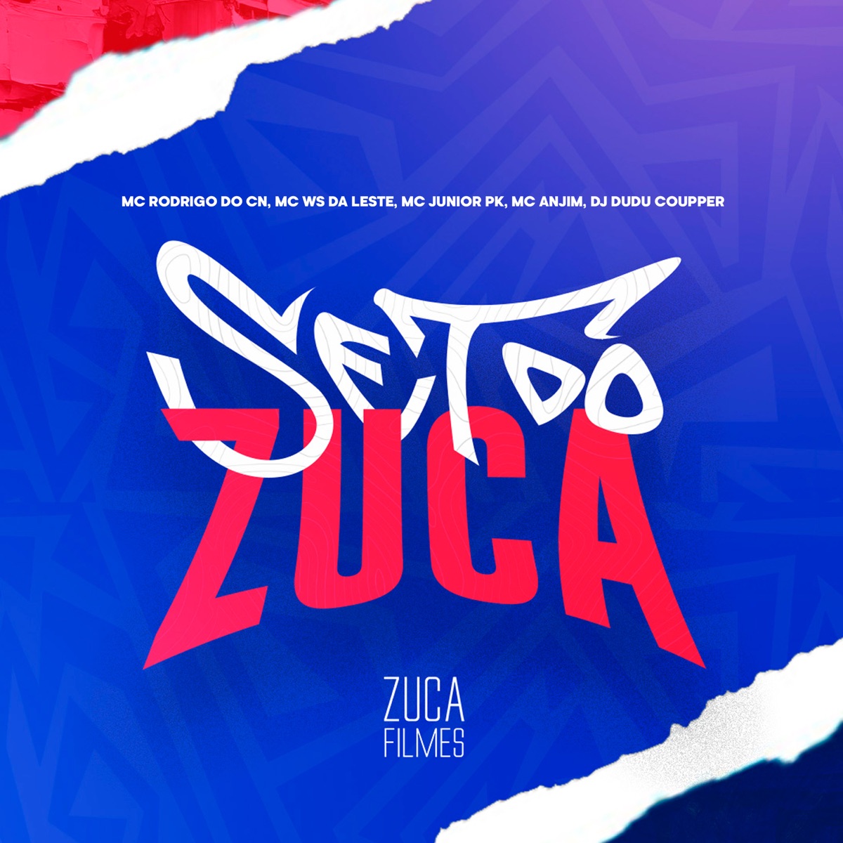 Set do Zuca (feat. Dj Dudu Coupper & Zuca Filmes) - Single by Mc Rodrigo do CN, Mc Ws da Leste, Mc Anjim & Mc Junior Pk album cover