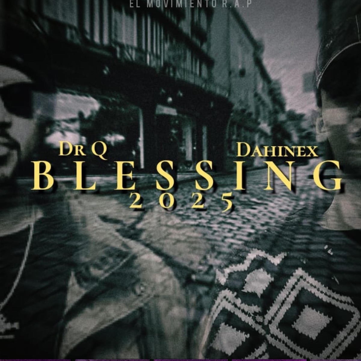 BLESSING 2025 (feat. Dahinex) - Single by DR. Q. album cover
