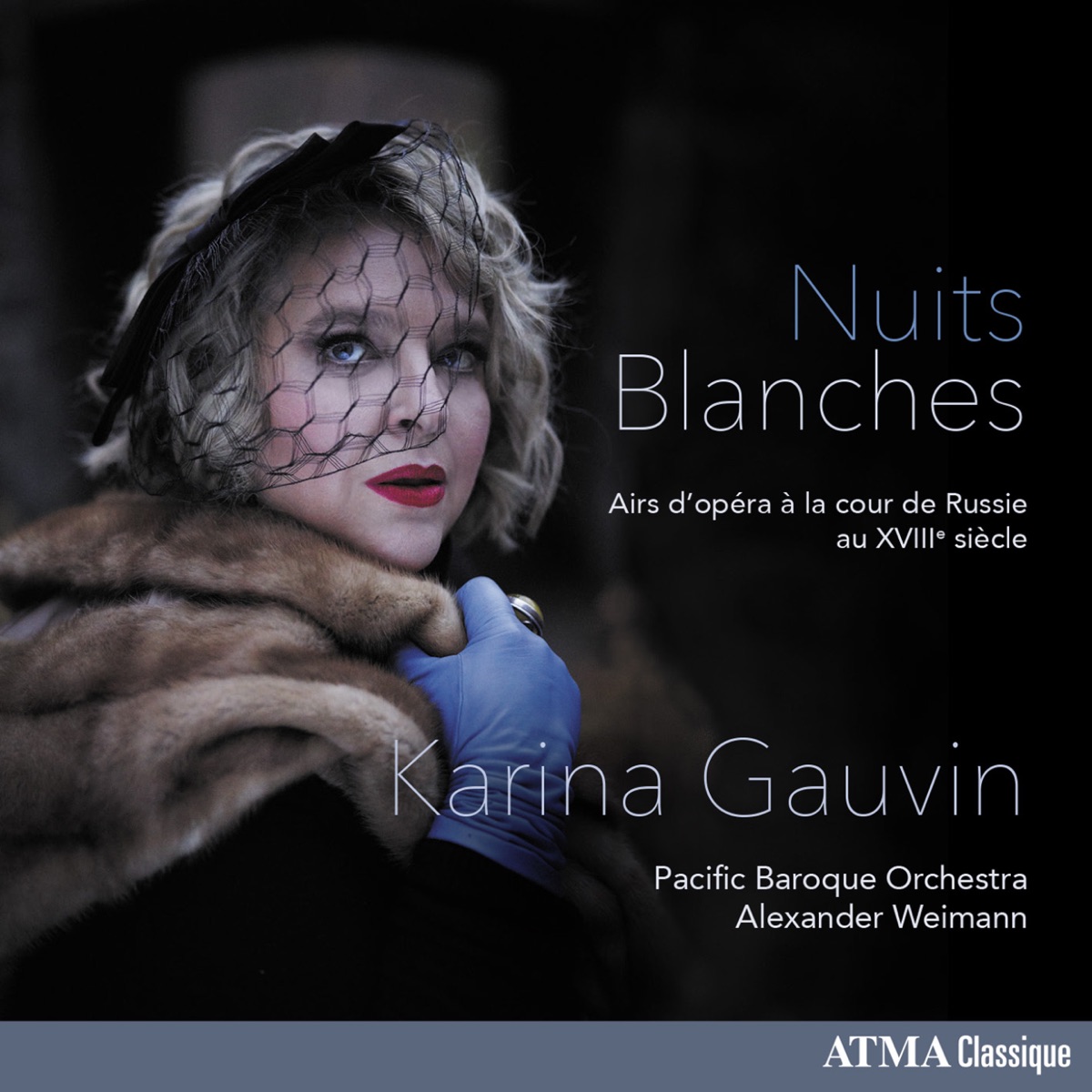 Nuits blanches by Alexander Weimann & Pacific Baroque Orchestra album cover
