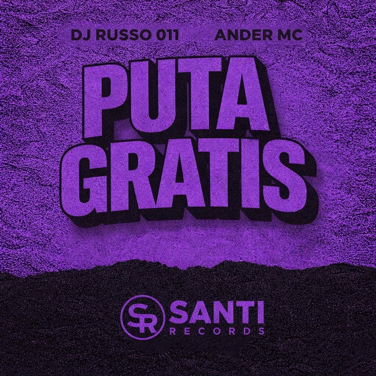 Puta Gratis - Single by DJ RUSSO 011 & ANDER MC album cover