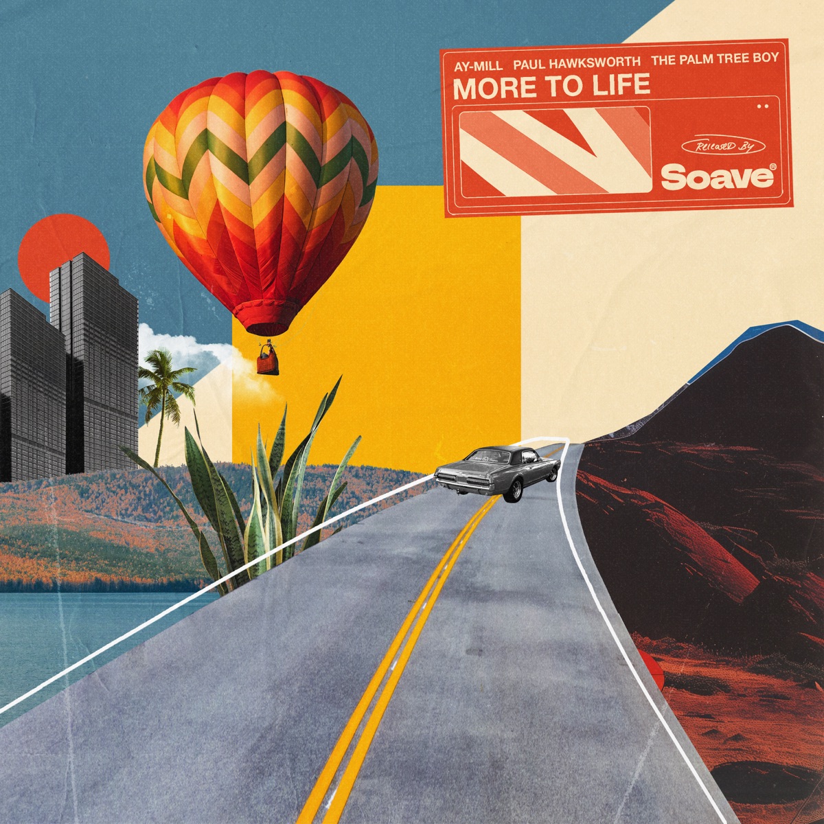 More To Life - Single by ay-Mill, Paul Hawksworth & The Palm Tree Boy album cover