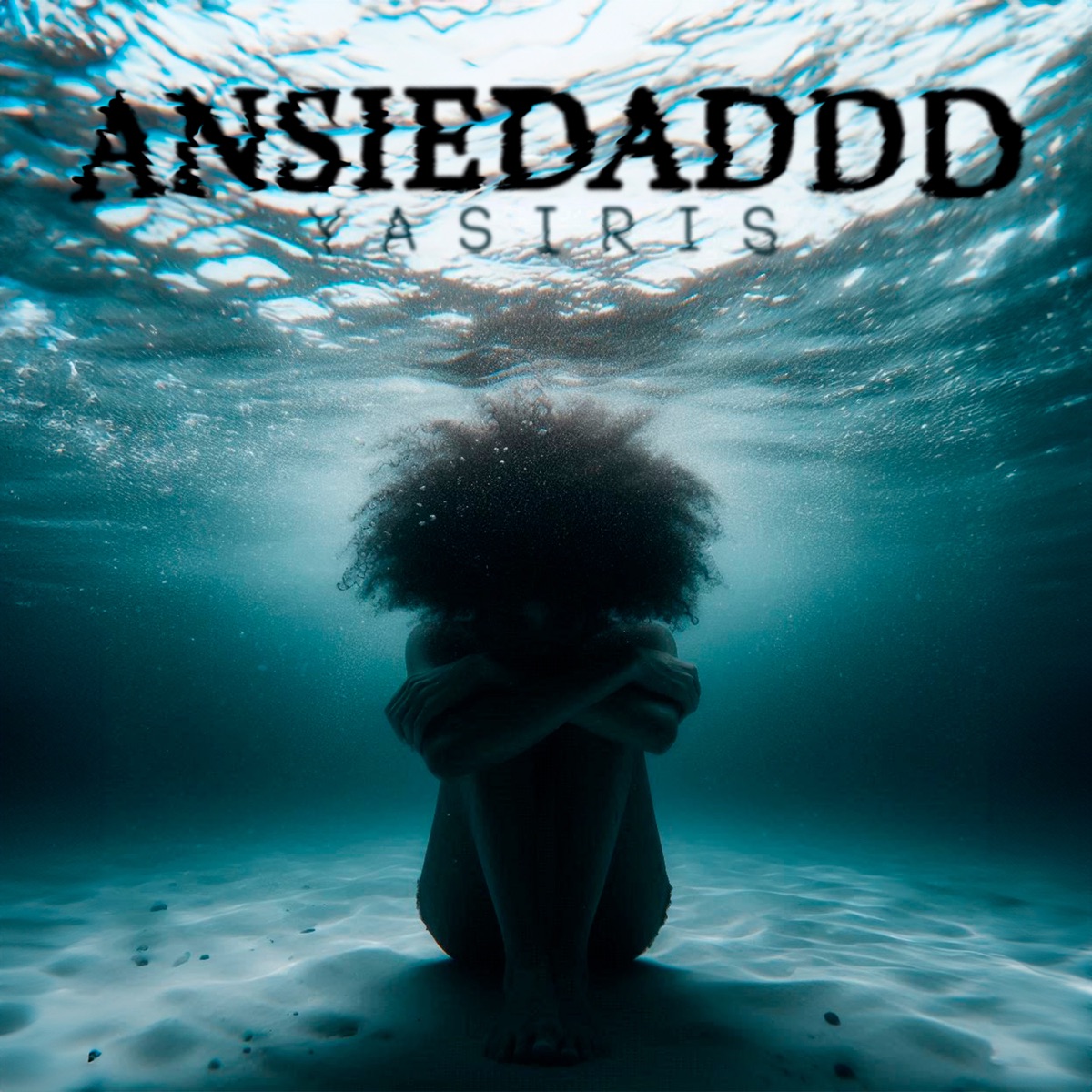 ANSIEDADDD - Single by Yasiris album cover