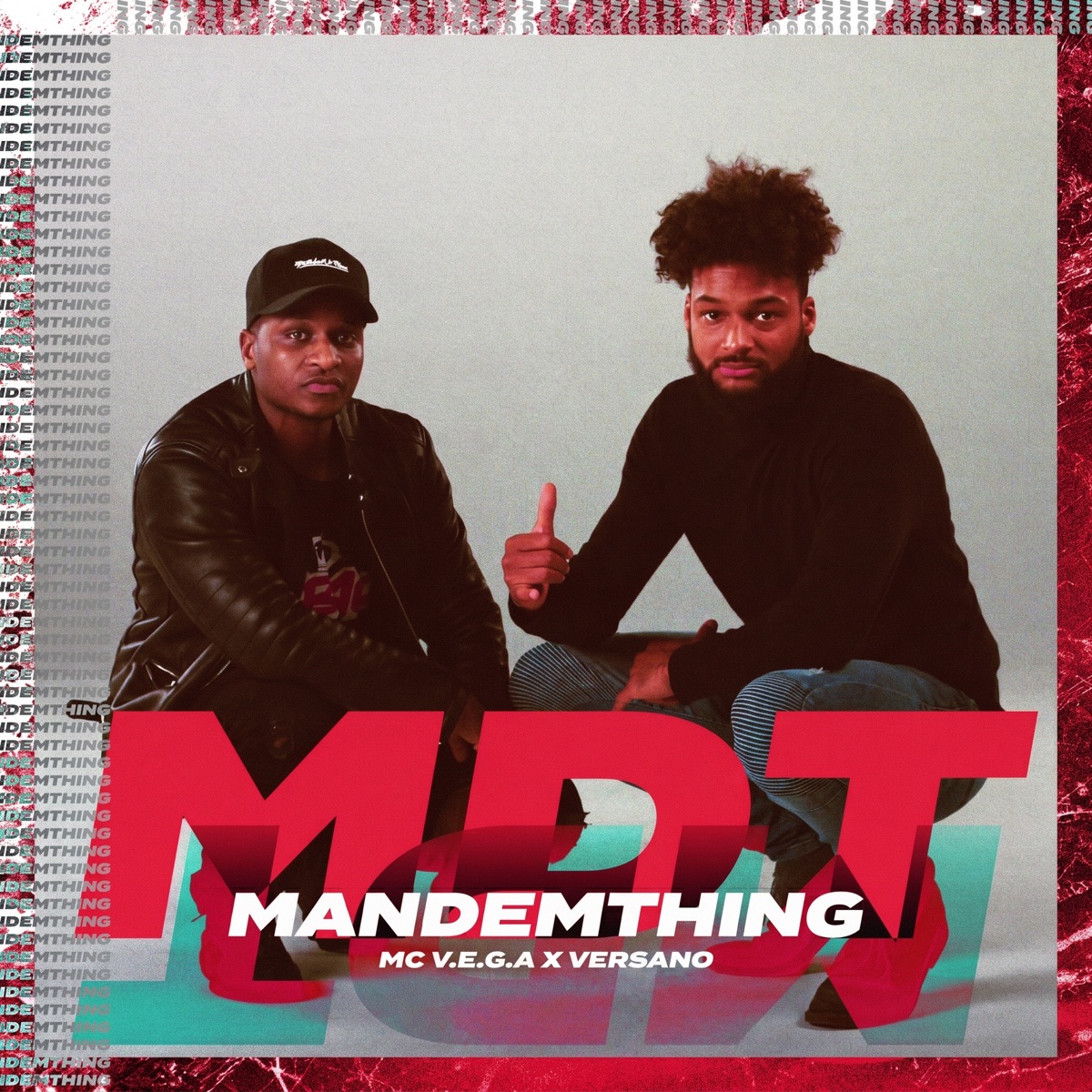 Mdt (Mandem Thing) - Single by MC V.E.G.A & VERSANO album cover