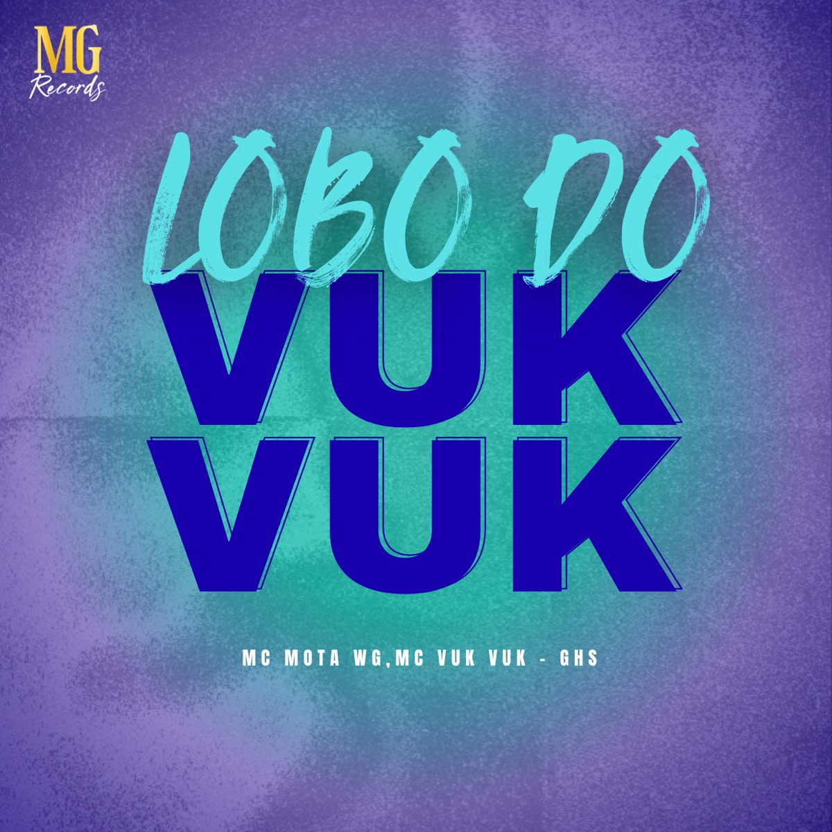 LOBO DO VUK VUK - Single by Mc Mota wg, Mc Vuk Vuk & GHS album cover
