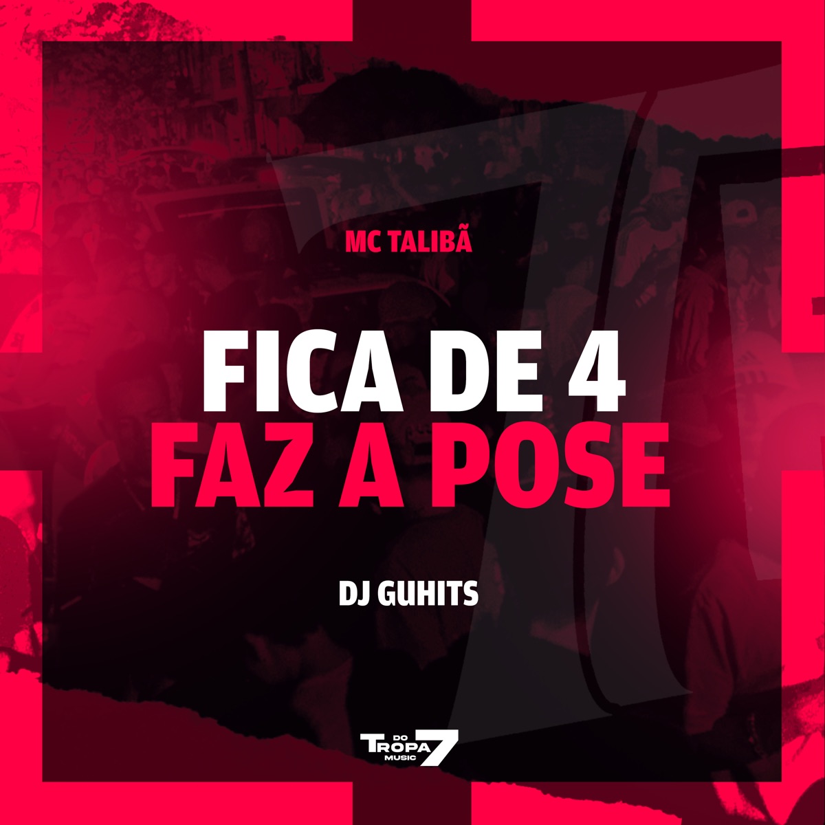 Fica de 4 Faz a Pose (feat. Mc Talibã) - Single by Dj GuHits album cover