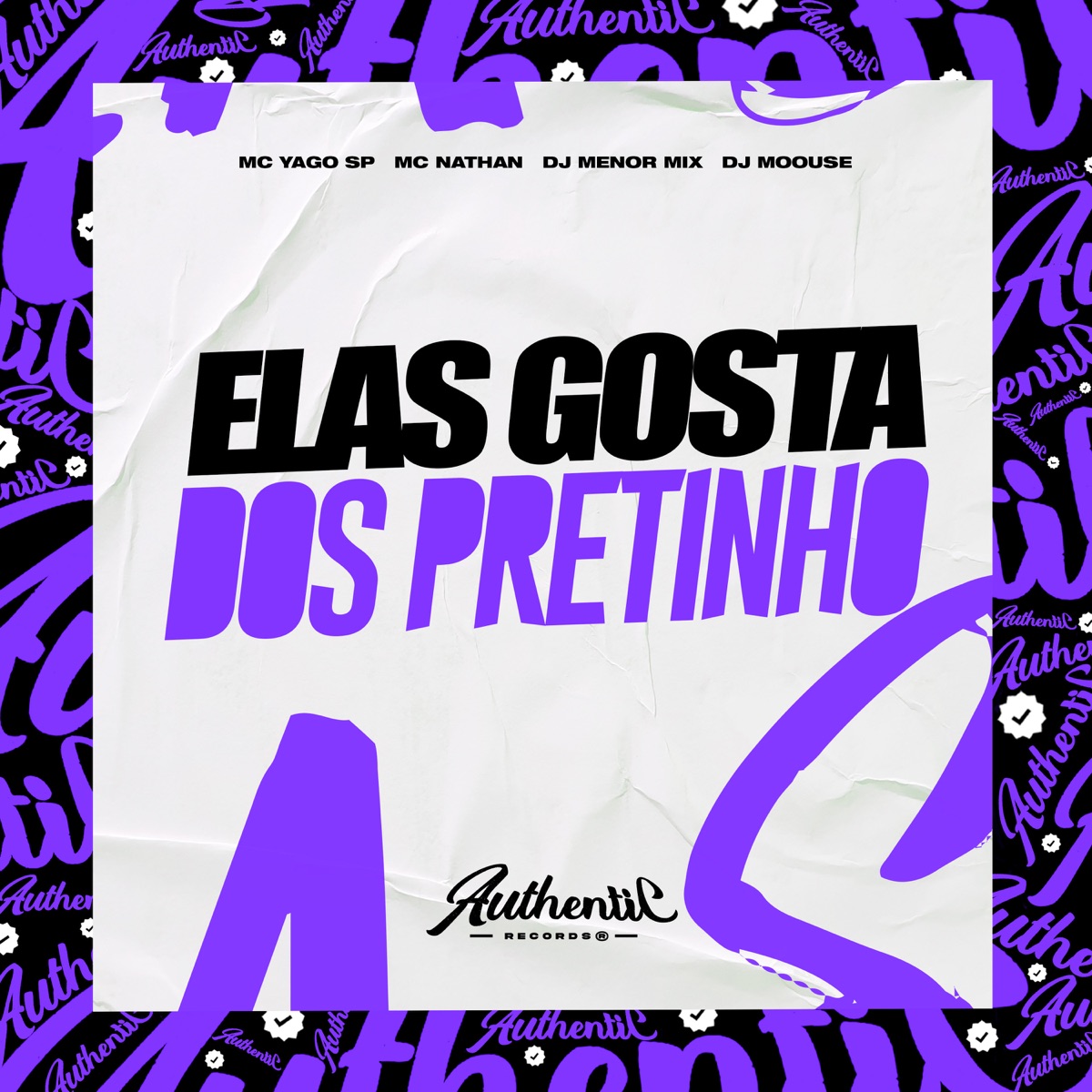 Elas Gosta dos Pretinho (feat. DJ Moouse, MC Nathan & MC Yago SP) - Single by DJ Menor Mix album cover