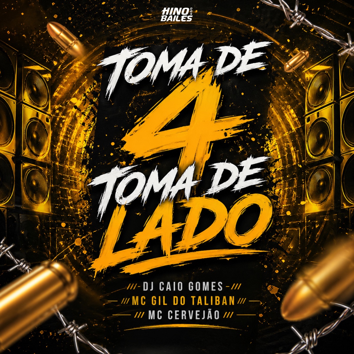 Toma de 4 Toma de Lado - Single by MC Gil do Taliban & MC Cervejão album cover